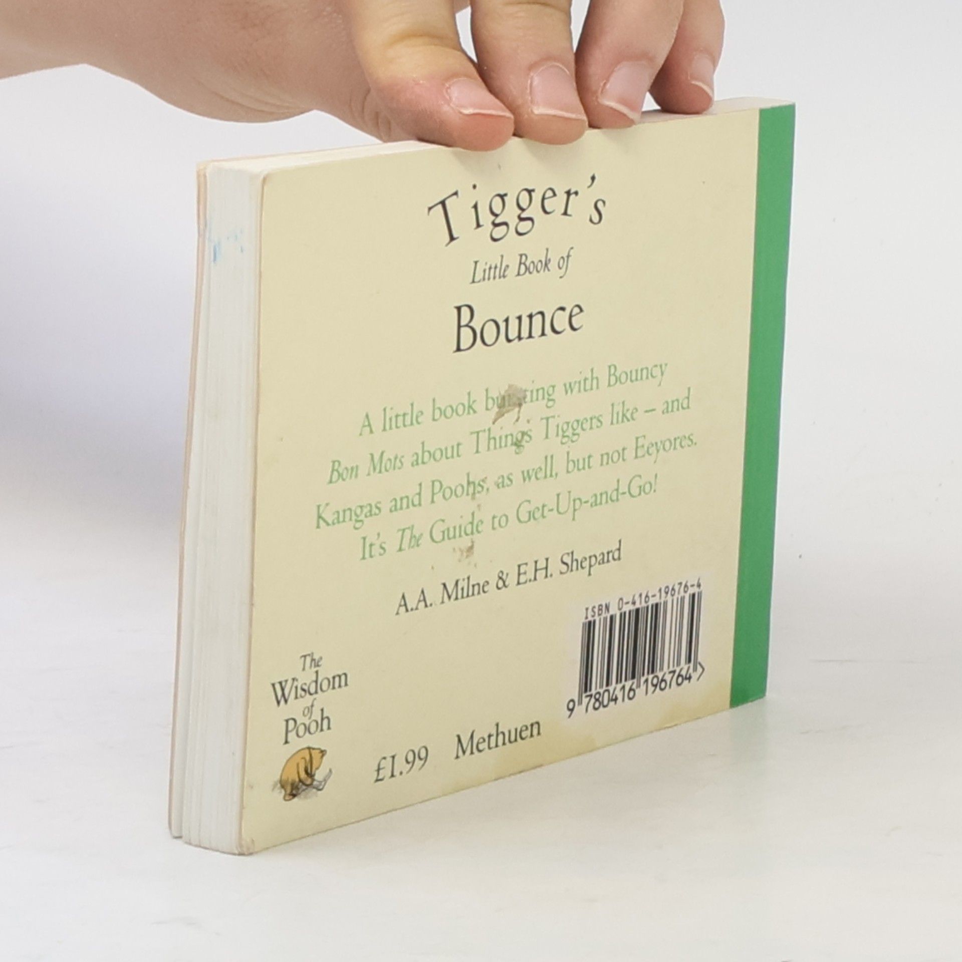Ernest H. Shepard The Wisdom of Pooh: Tigger's Little Book of Bounce