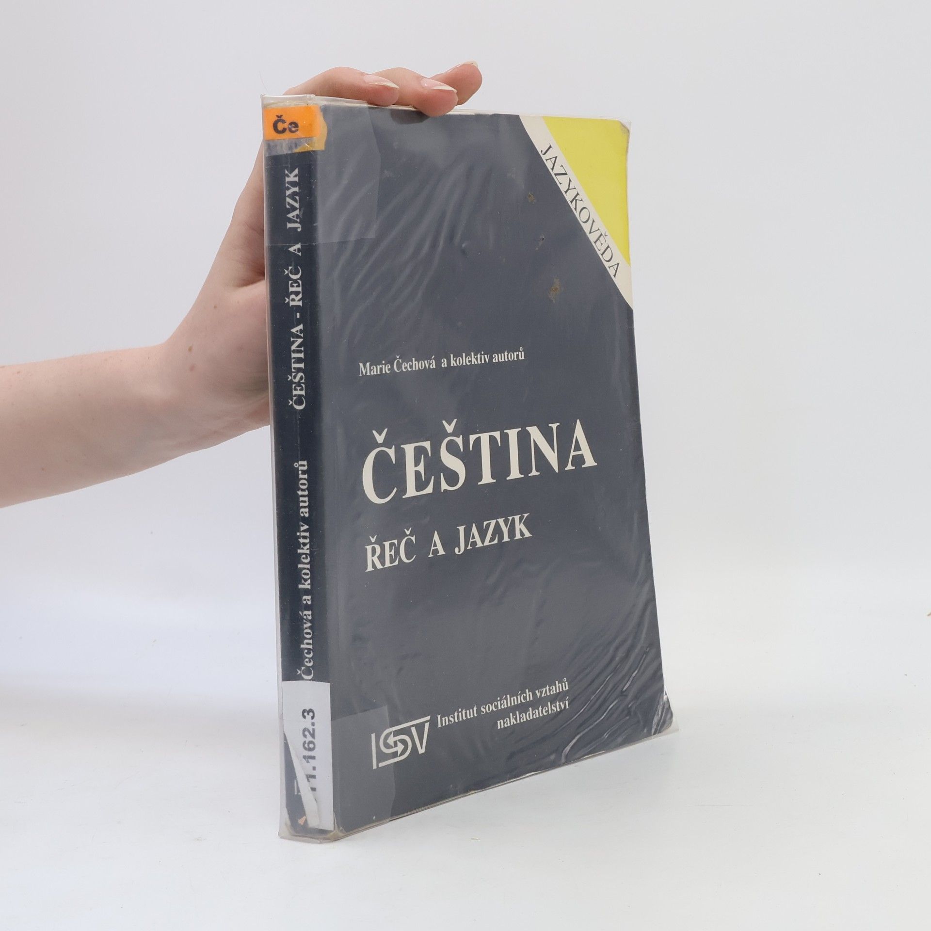 Marie Čechová Čeština: řeč a jazyk