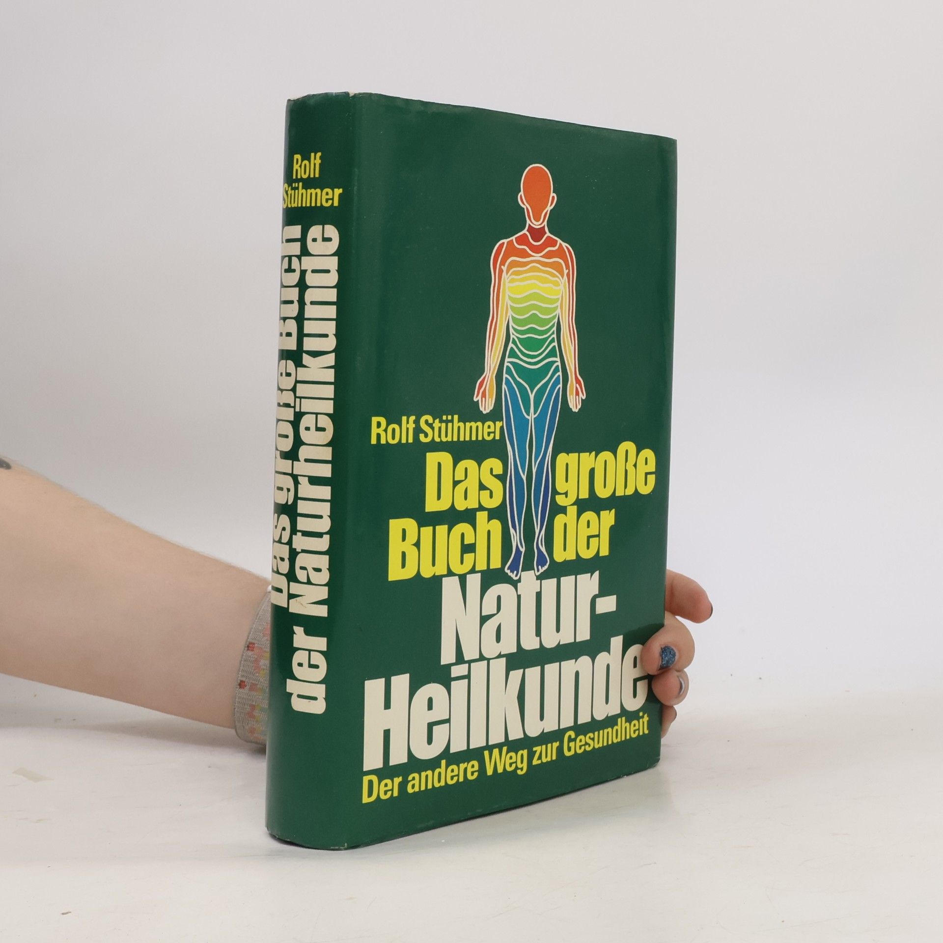 Rolf Stühmer Das große Buch der Naturheilkunde