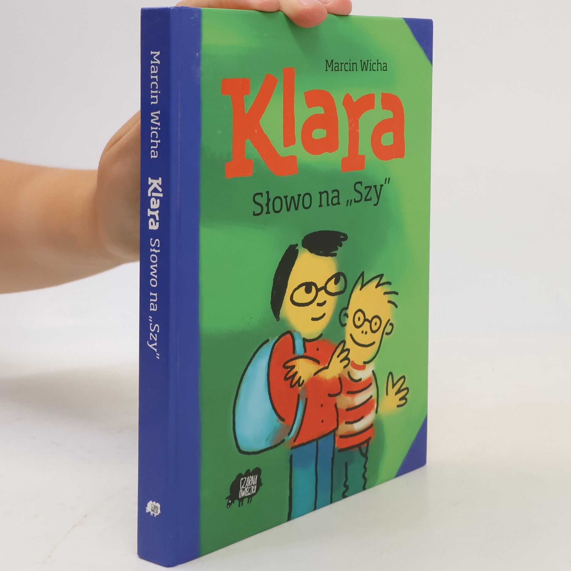 Marcin Wicha Klara. Słowo na "Szy"