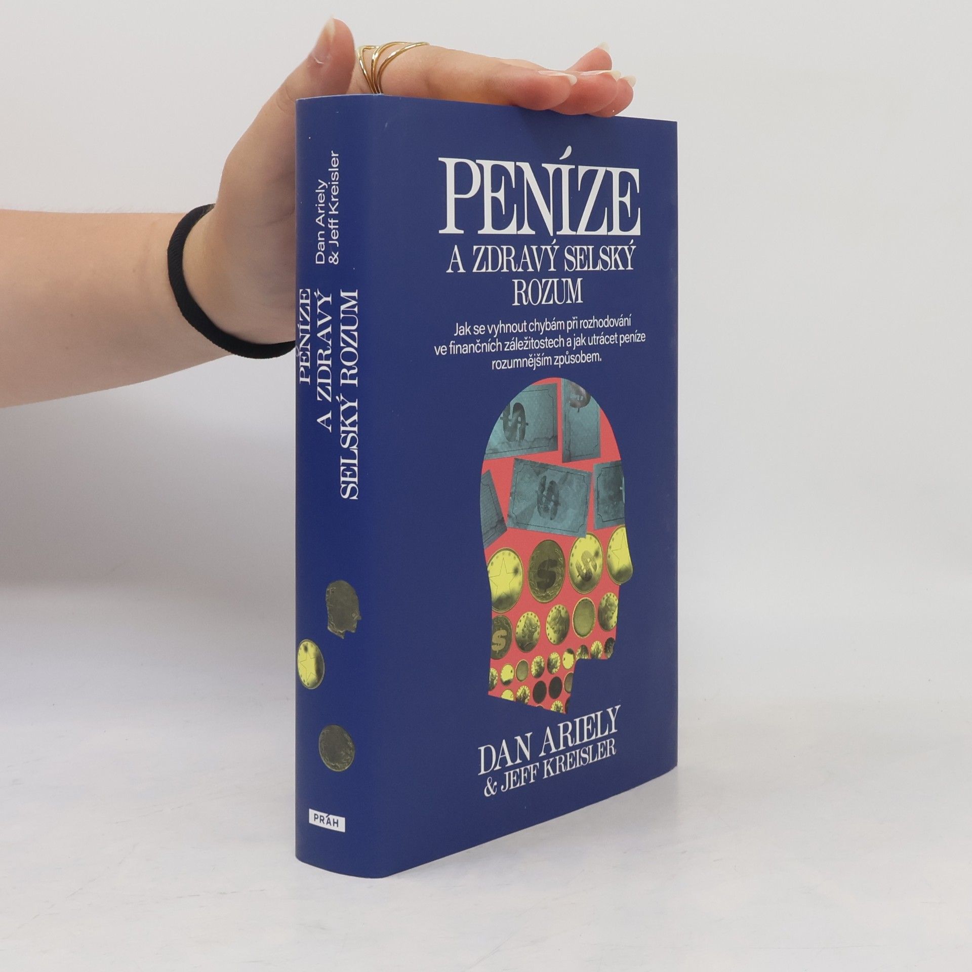 Dan Ariely Peníze a zdravý selský rozum