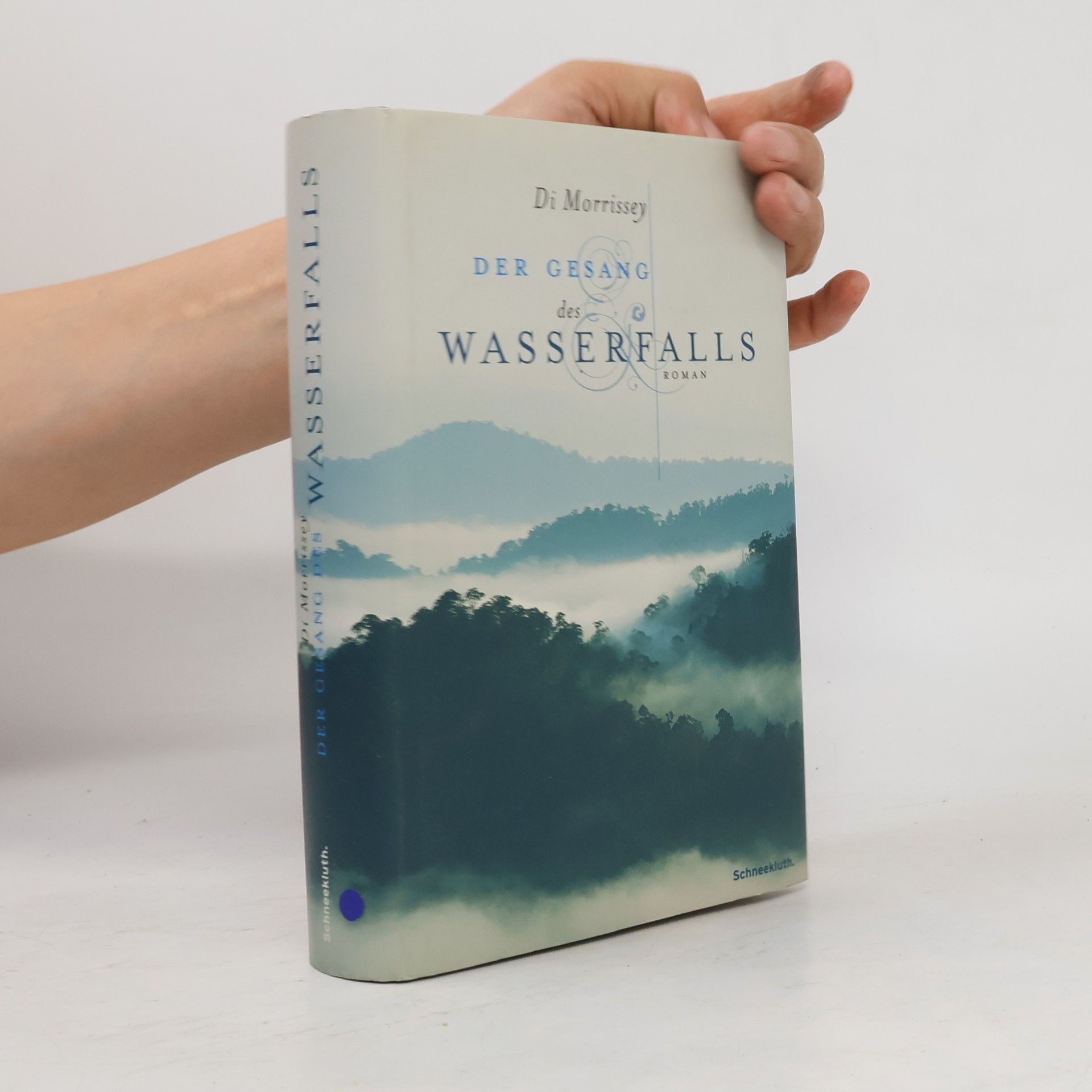 Di Morrissey Der Gesang des Wasserfalls