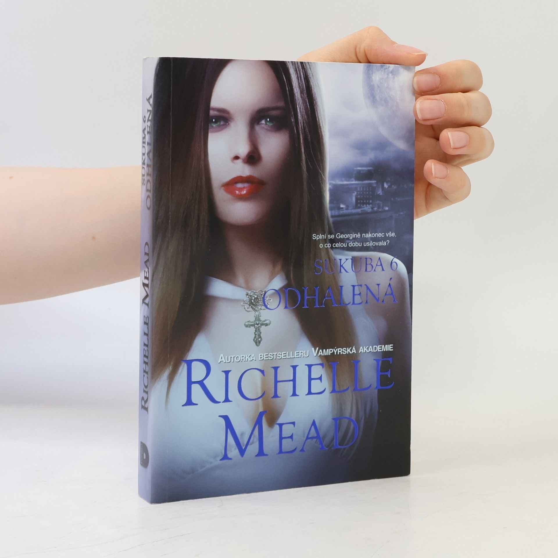 Richelle Mead Sukuba 6. Odhalená