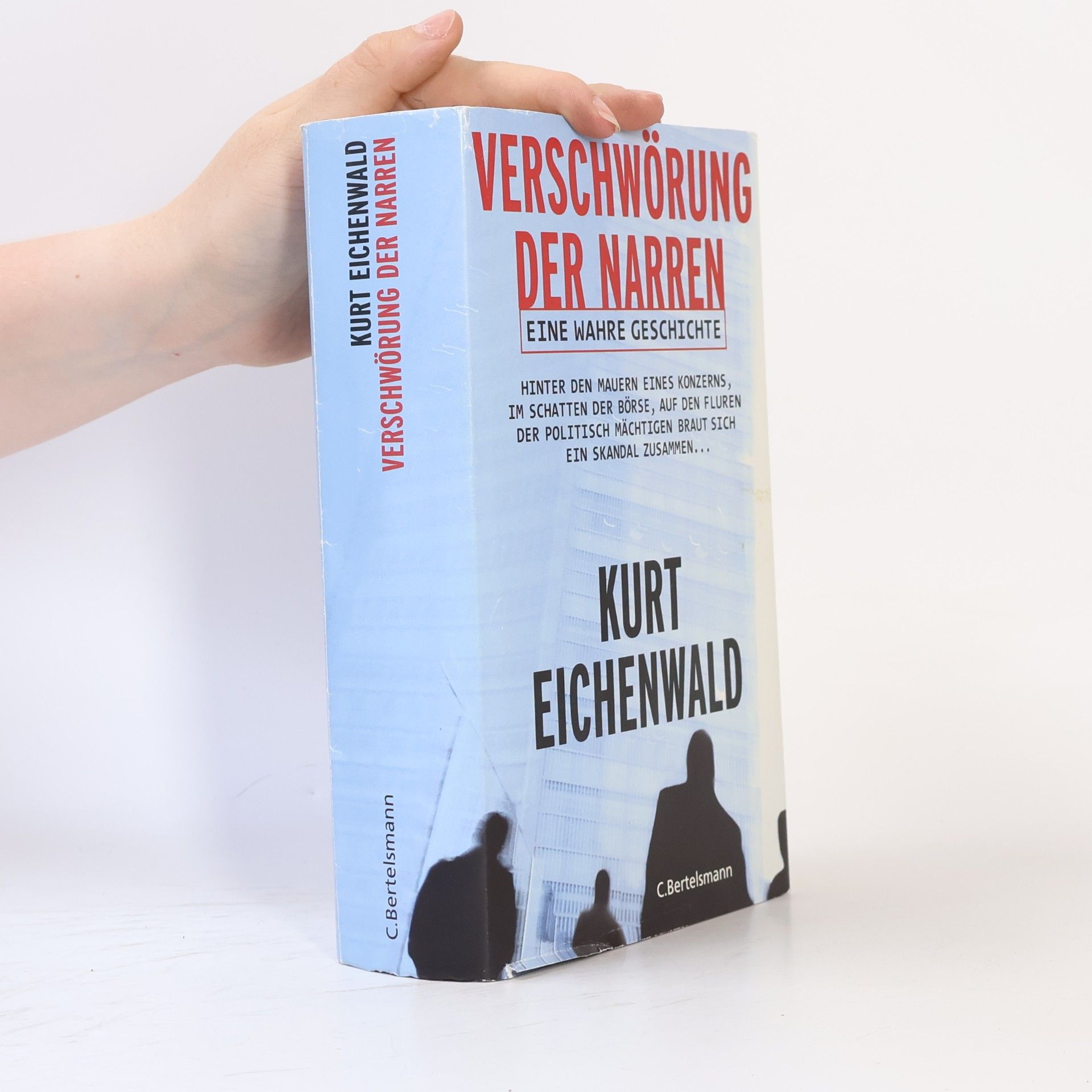 Kurt Eichenwald Verschwörung der Narren