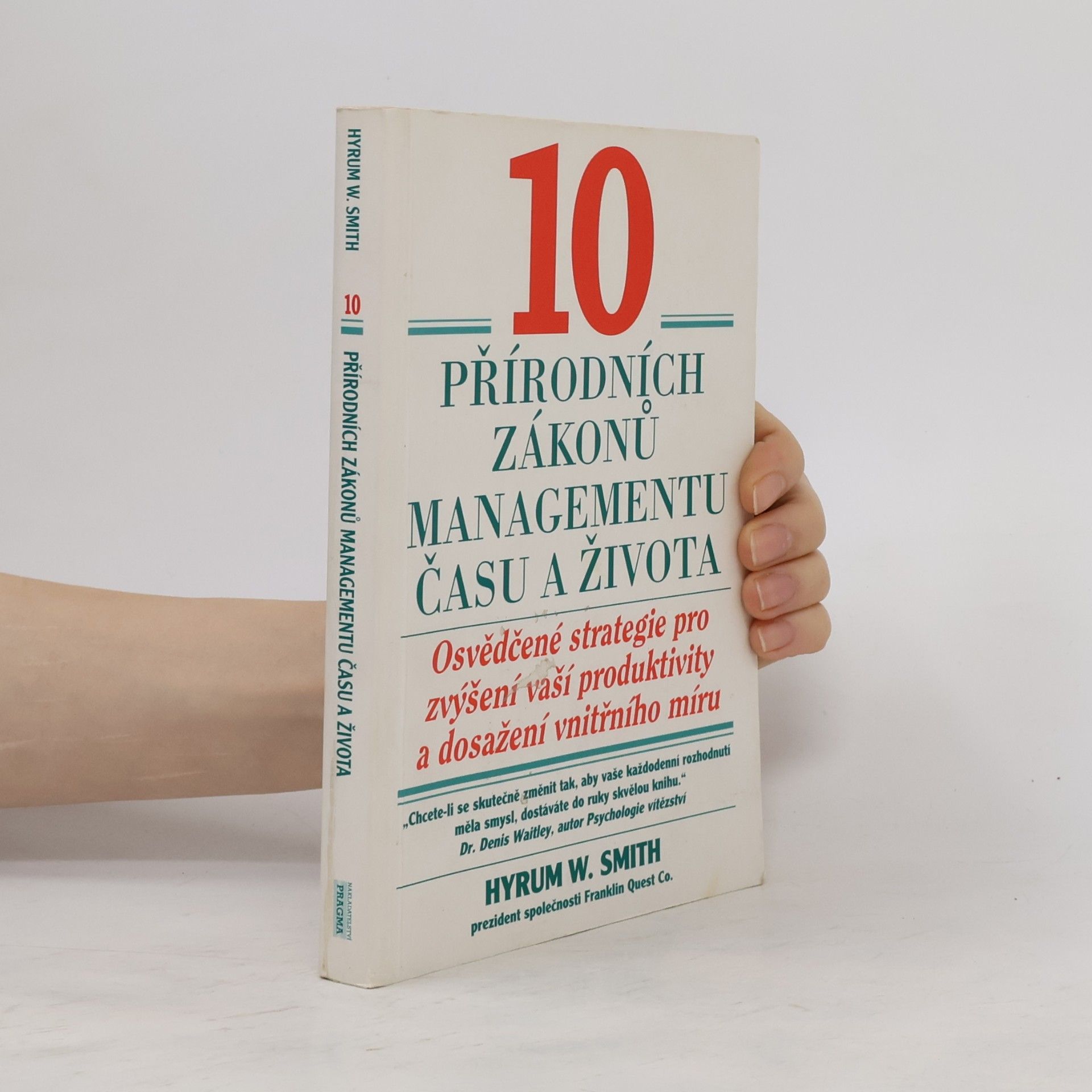 10 přírodních zákonů managementu času a života