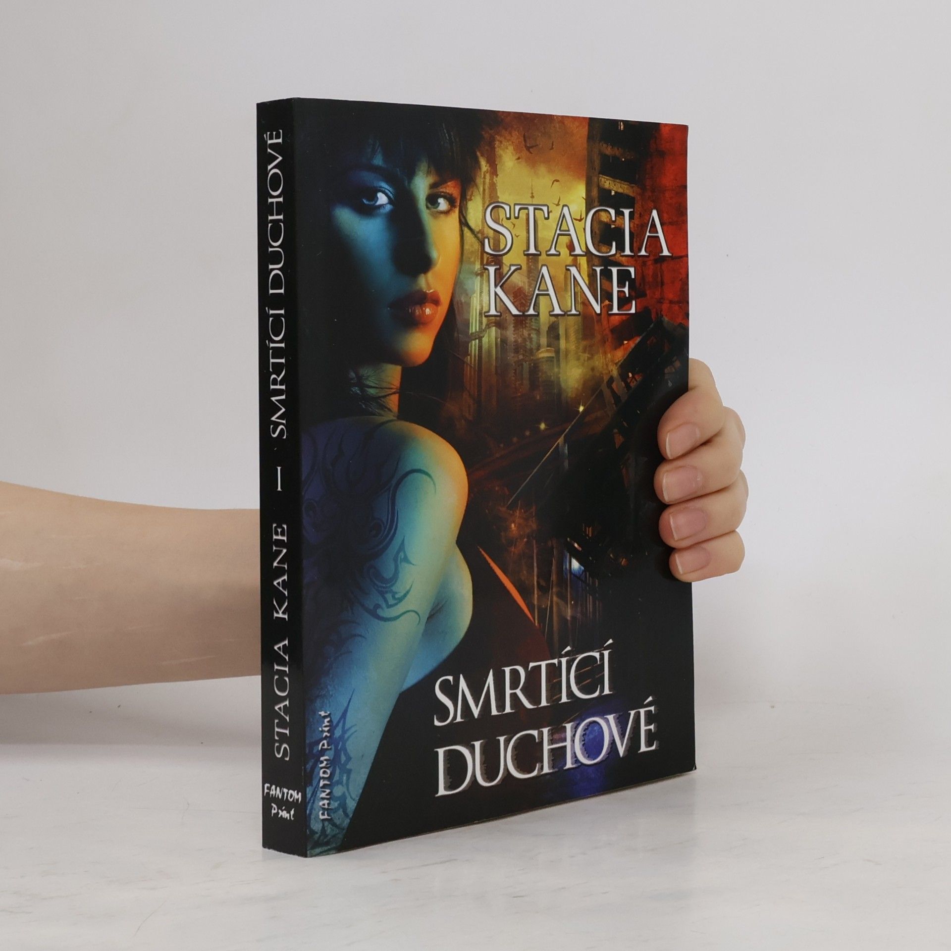 Stacia Kane Smrtící duchové