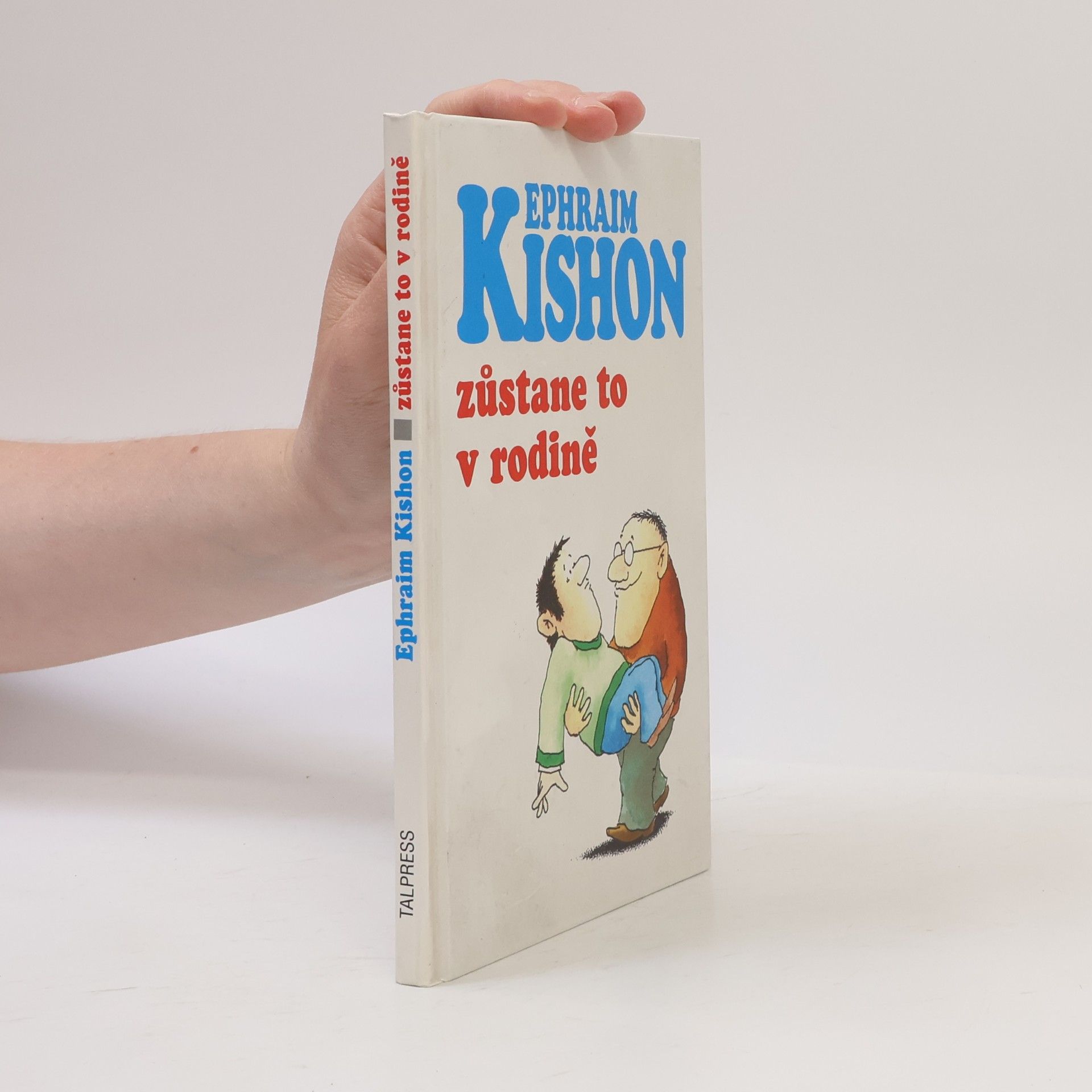 Ephraim Kishon Zůstane to v rodině