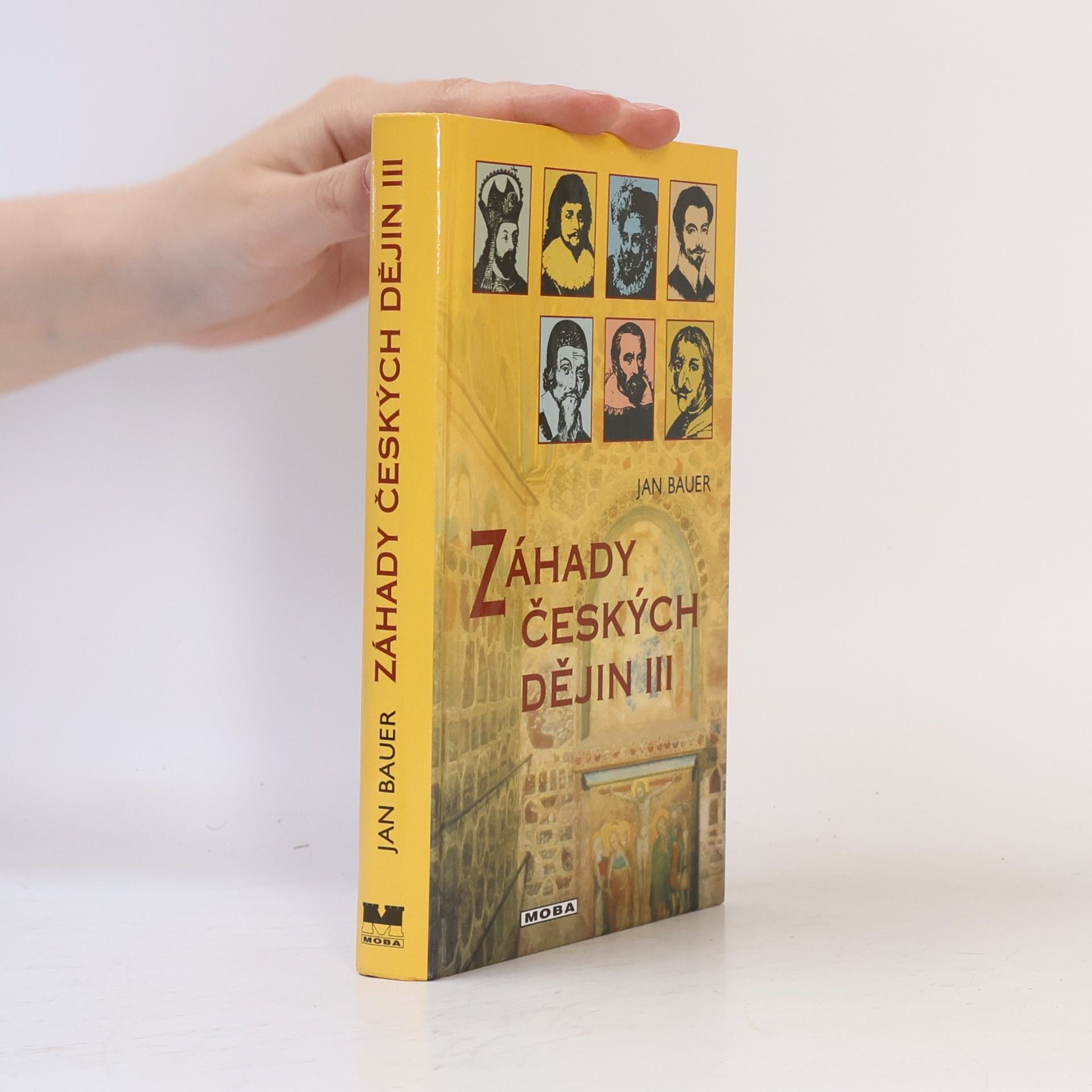 Jan Bauer Záhady českých dějin III