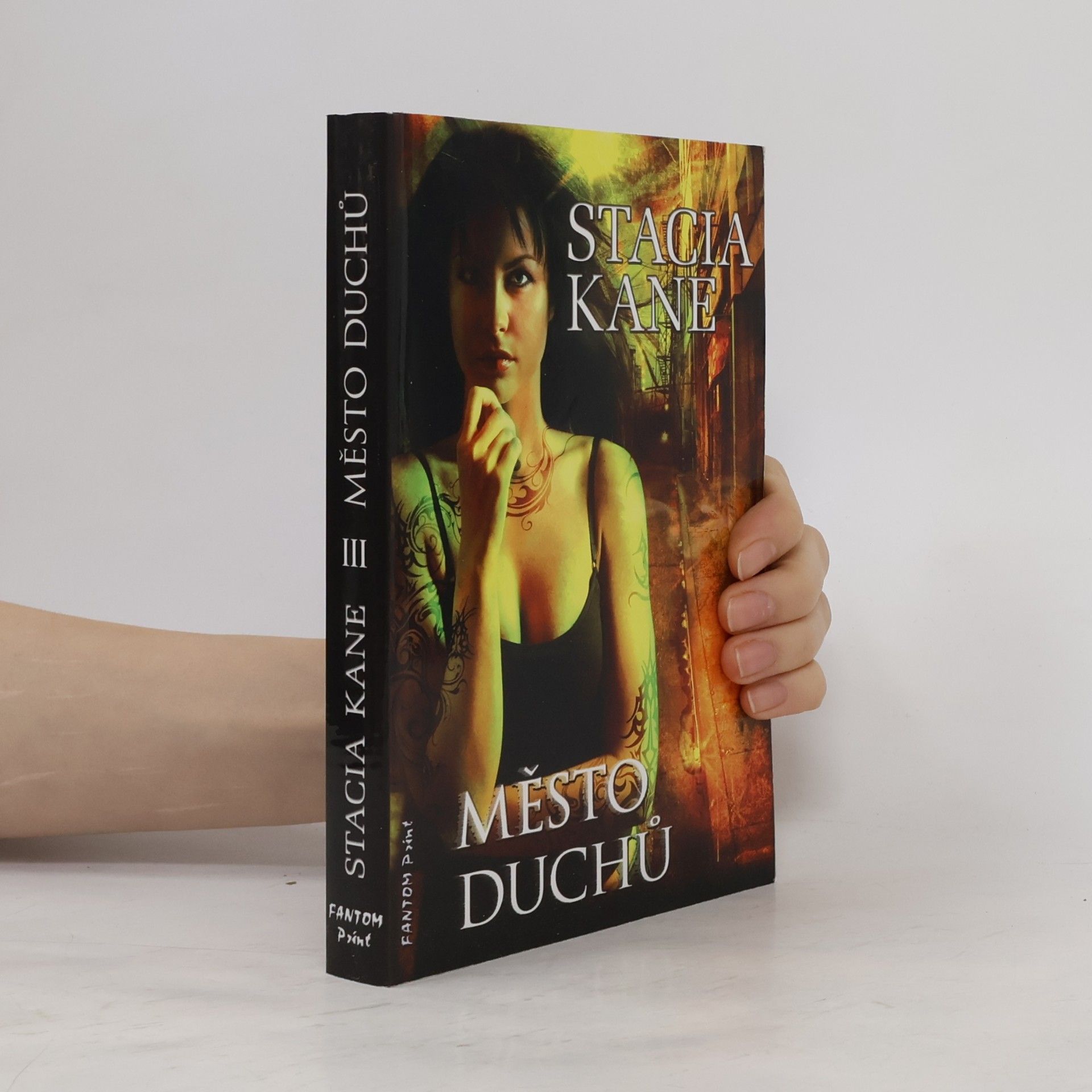 Stacia Kane Město duchů