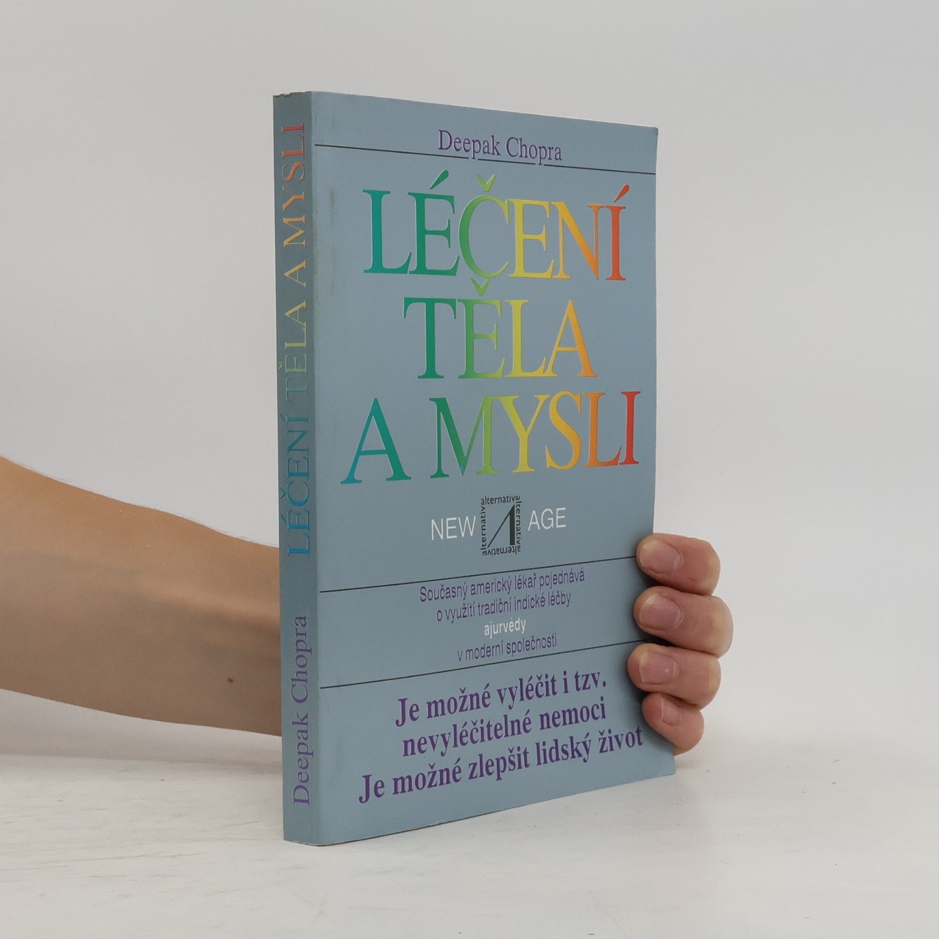 Deepak Chopra Léčení těla a mysli