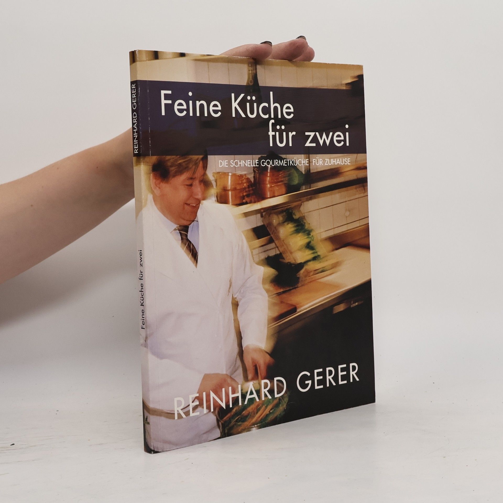 Reinhard Gerer Feine Küche für zwei