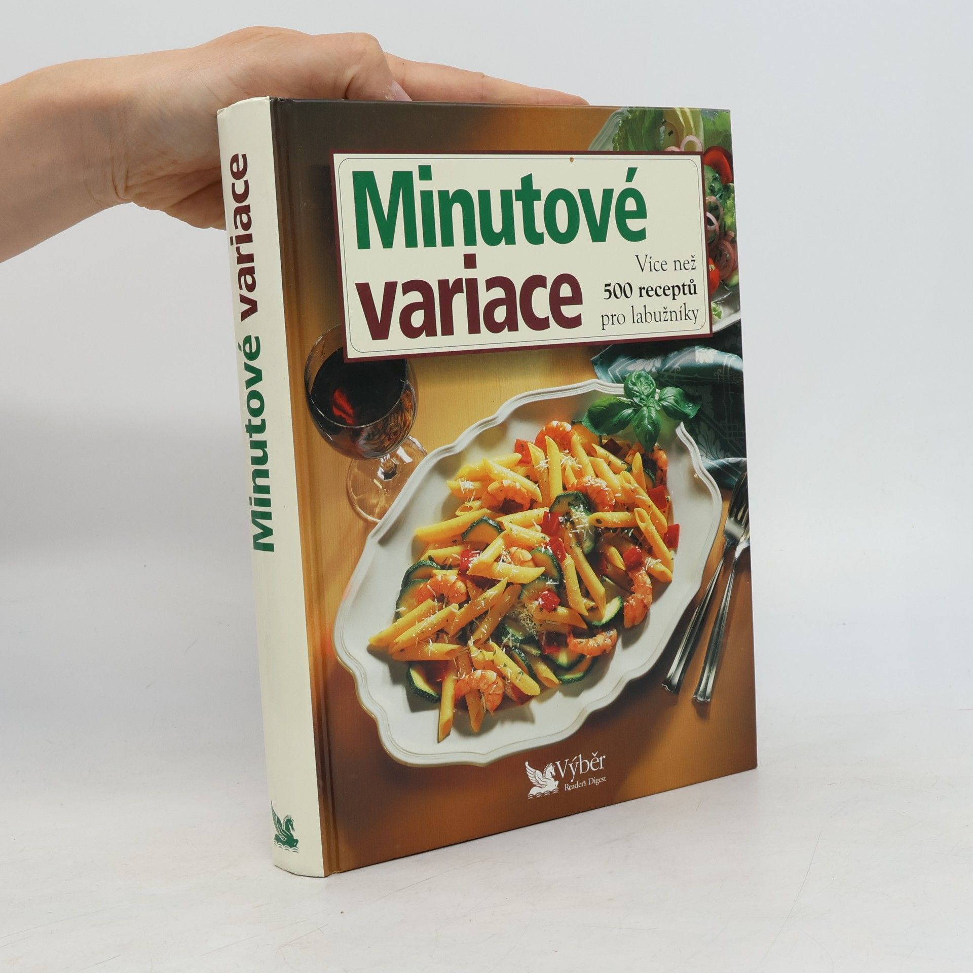 Autores varios Minutové variace. Více než 500 receptů pro labužníky