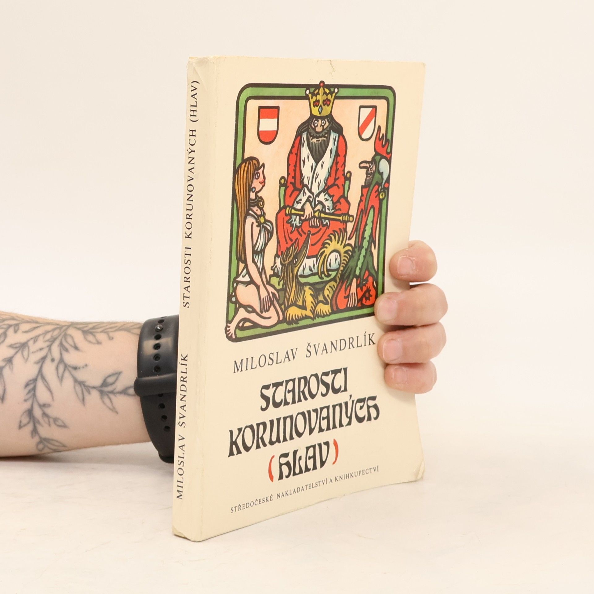 Miloslav Švandrlík Starosti korunovaných hlav