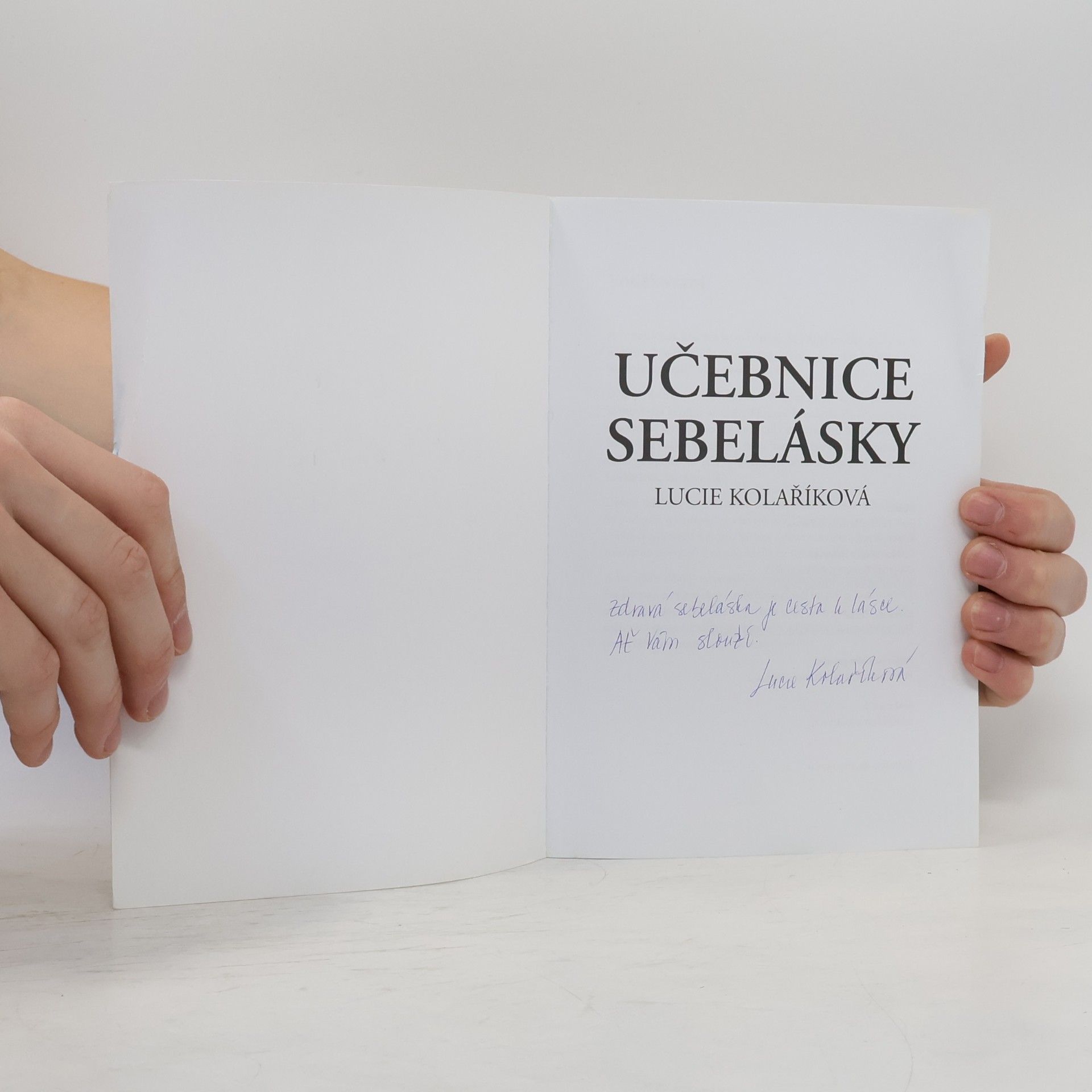 Lucie Kolaříková Učebnice sebelásky