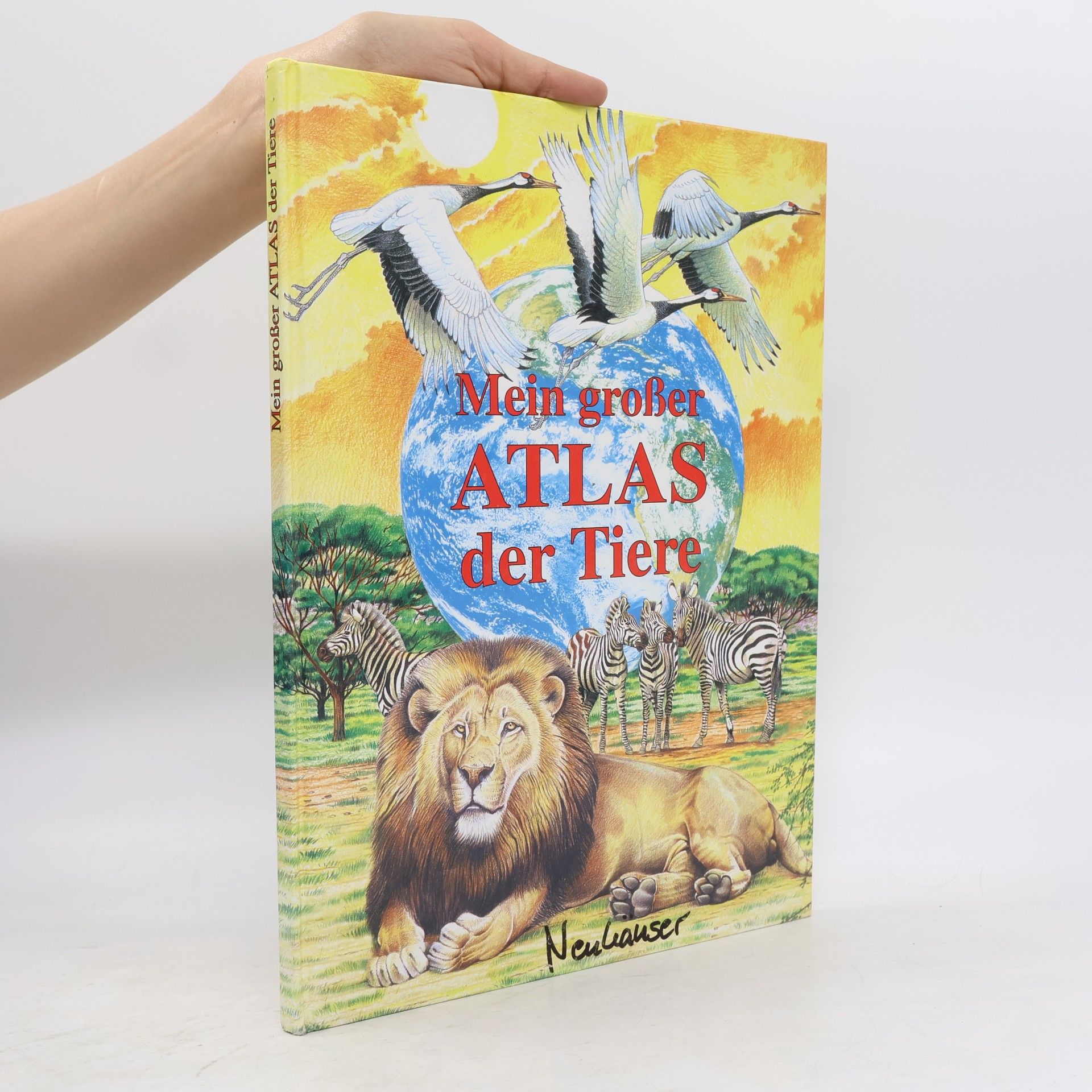 Neuhauser Mein großer Atlas der Tiere
