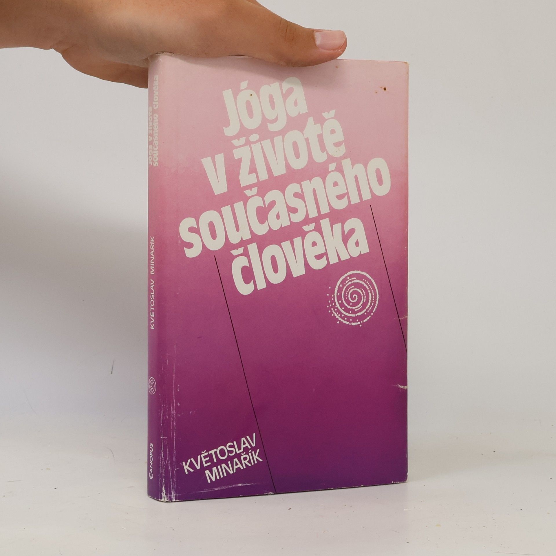Kvetoslav Minarik Jóga v životě současného člověka