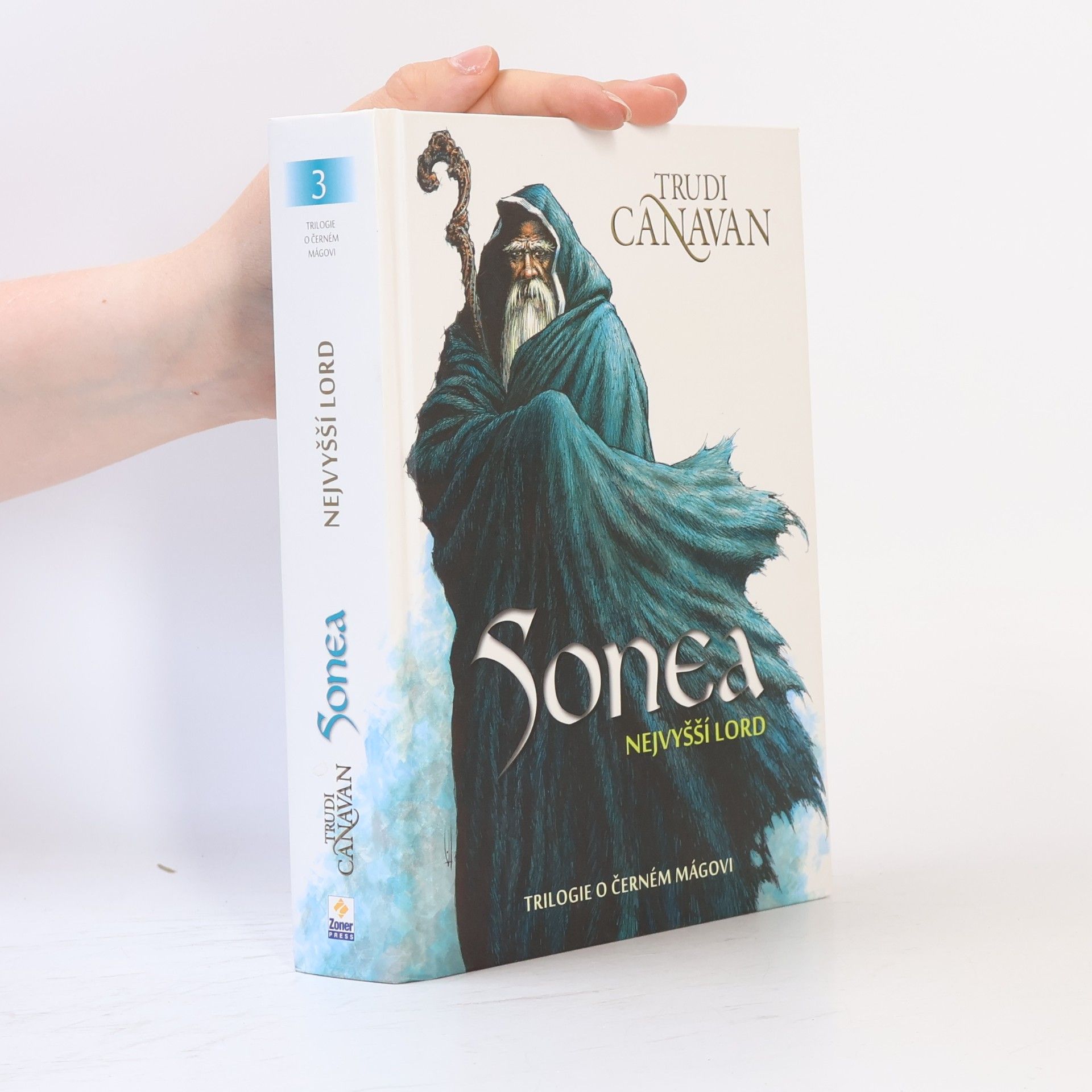 Trudi Canavan Sonea: Nejvyšší lord