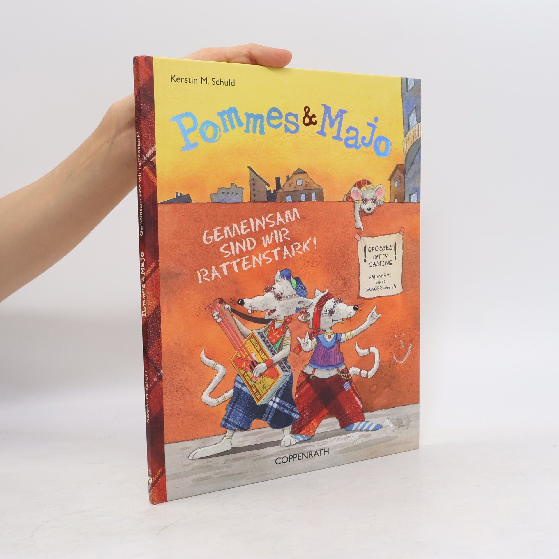 Kerstin M. Schuld Pommes & Majo - gemeinsam sind wir rattenstark!
