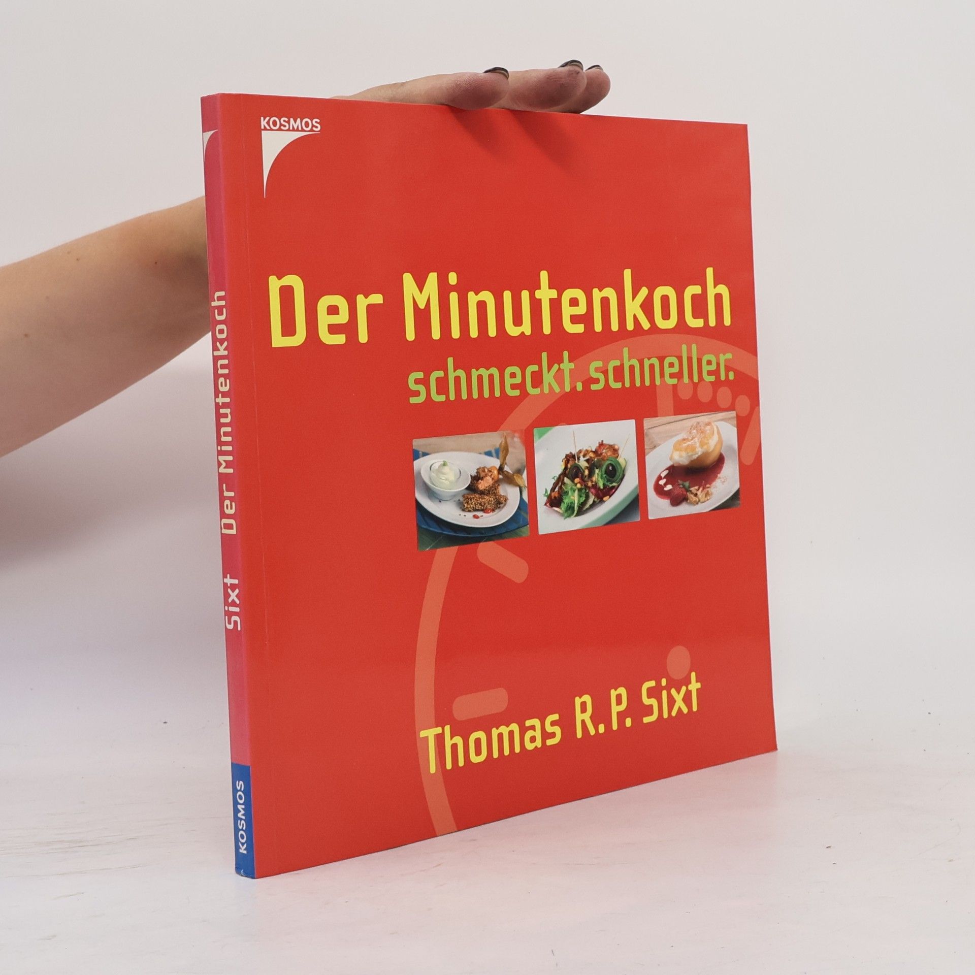 Thomas R. P. Sixt Der Minutenkoch