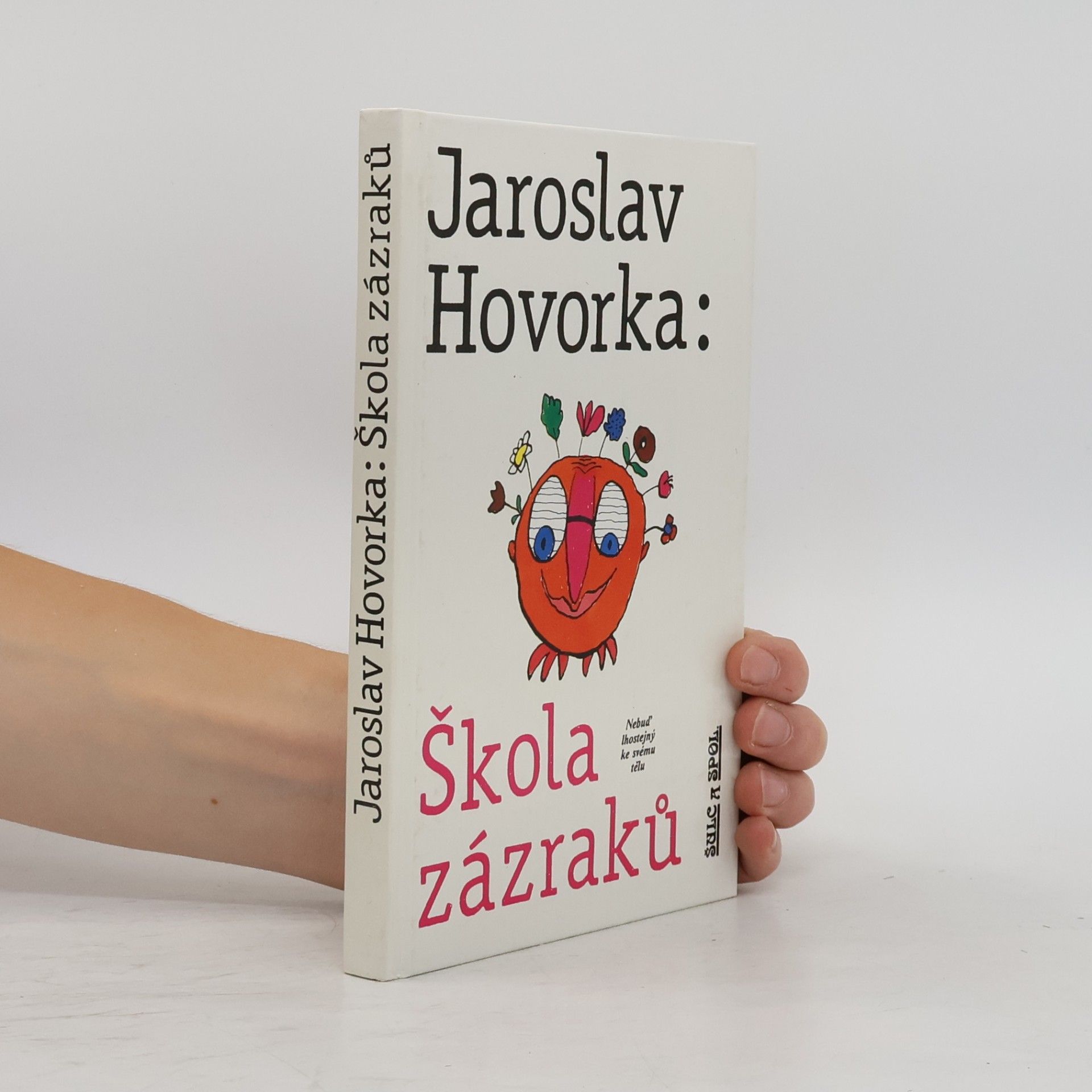 Jaroslav Hovorka Škola zázraků