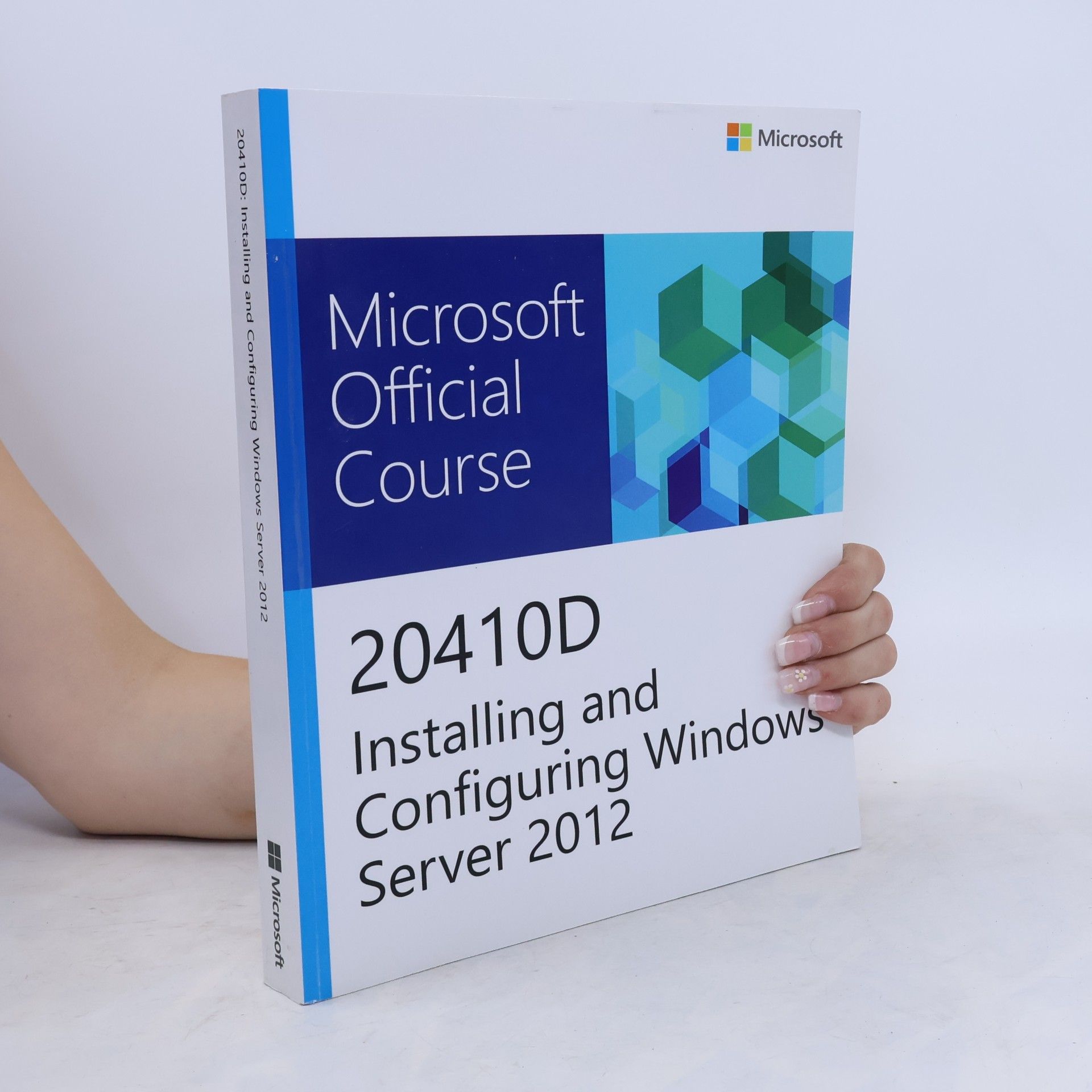 Autorenkollektiv 20410D Installing and Configuring Windows Server 2012