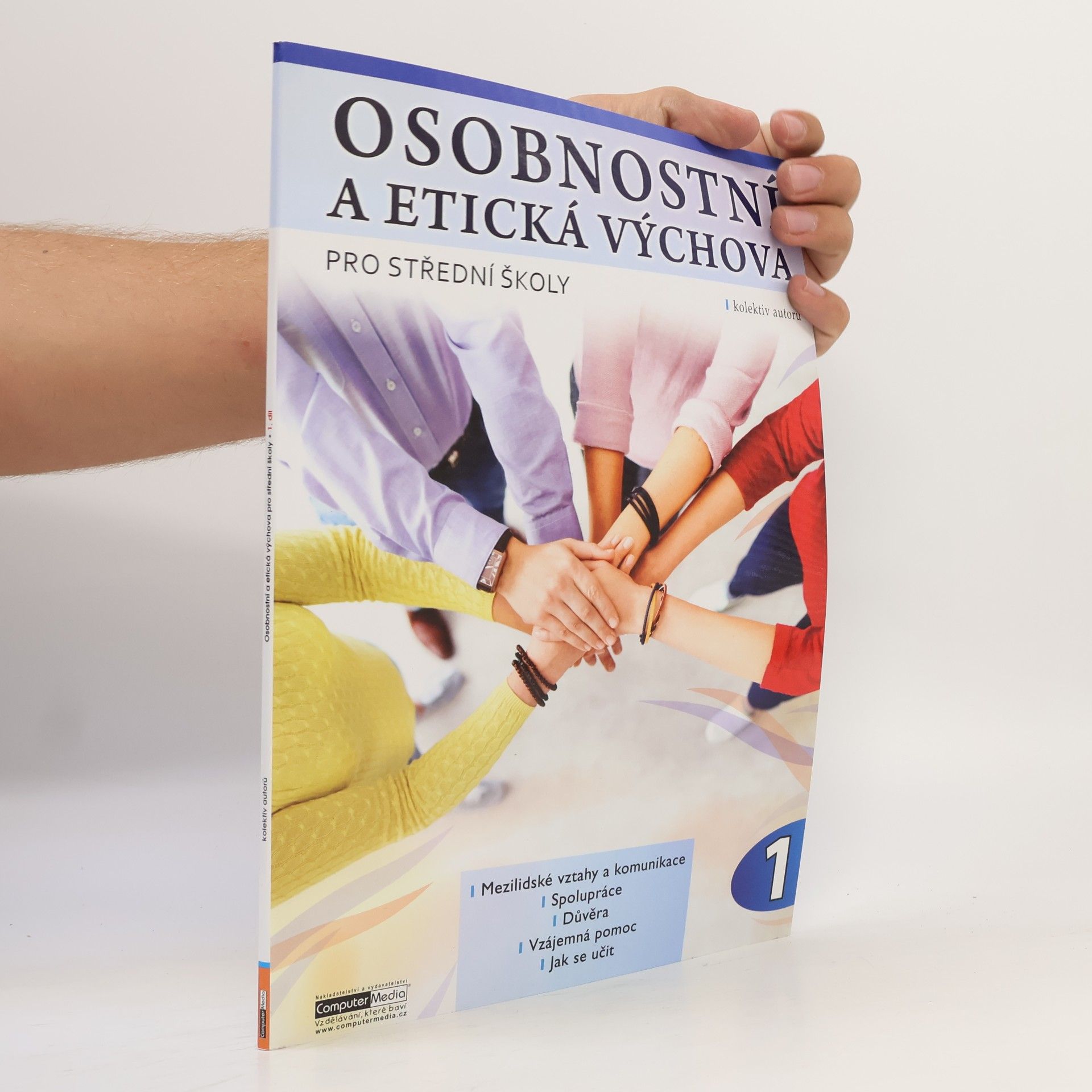 Kolektív autorov Osobnostní a etická výchova pro střední školy 1.díl