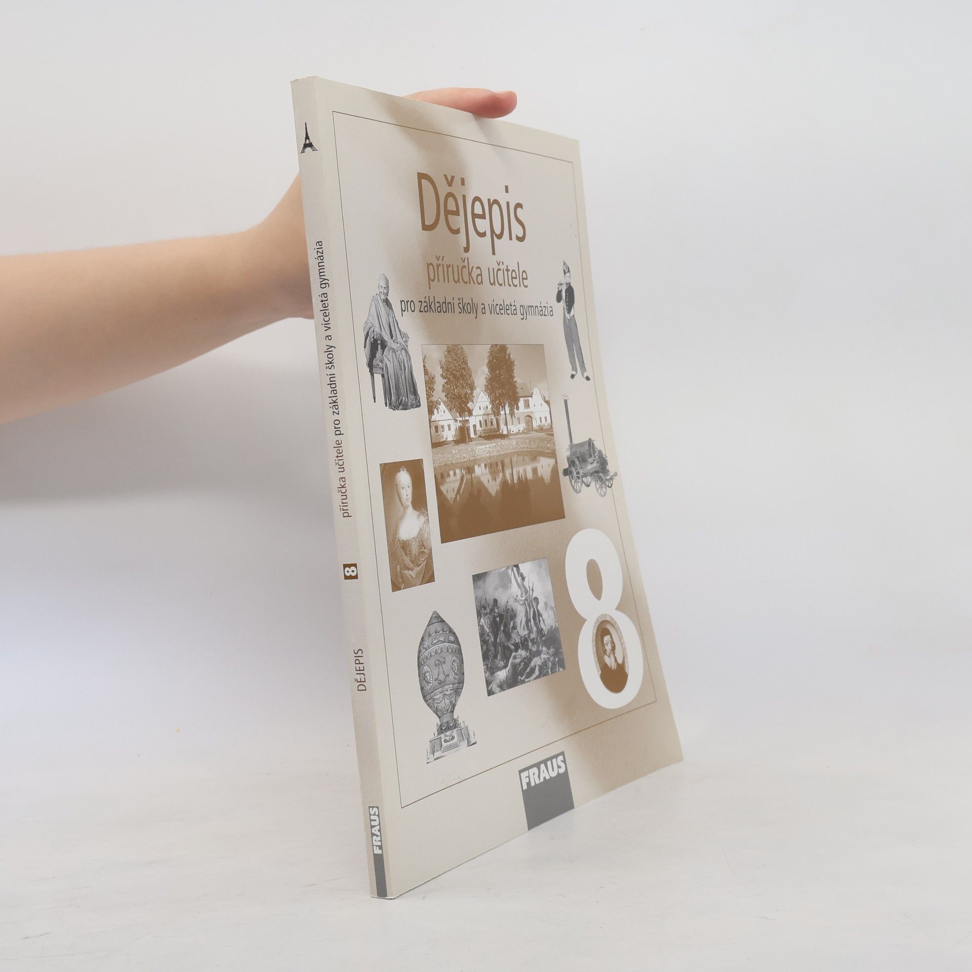 Collectif d'auteurs Dějepis 8 pro ZŠ a VG PU