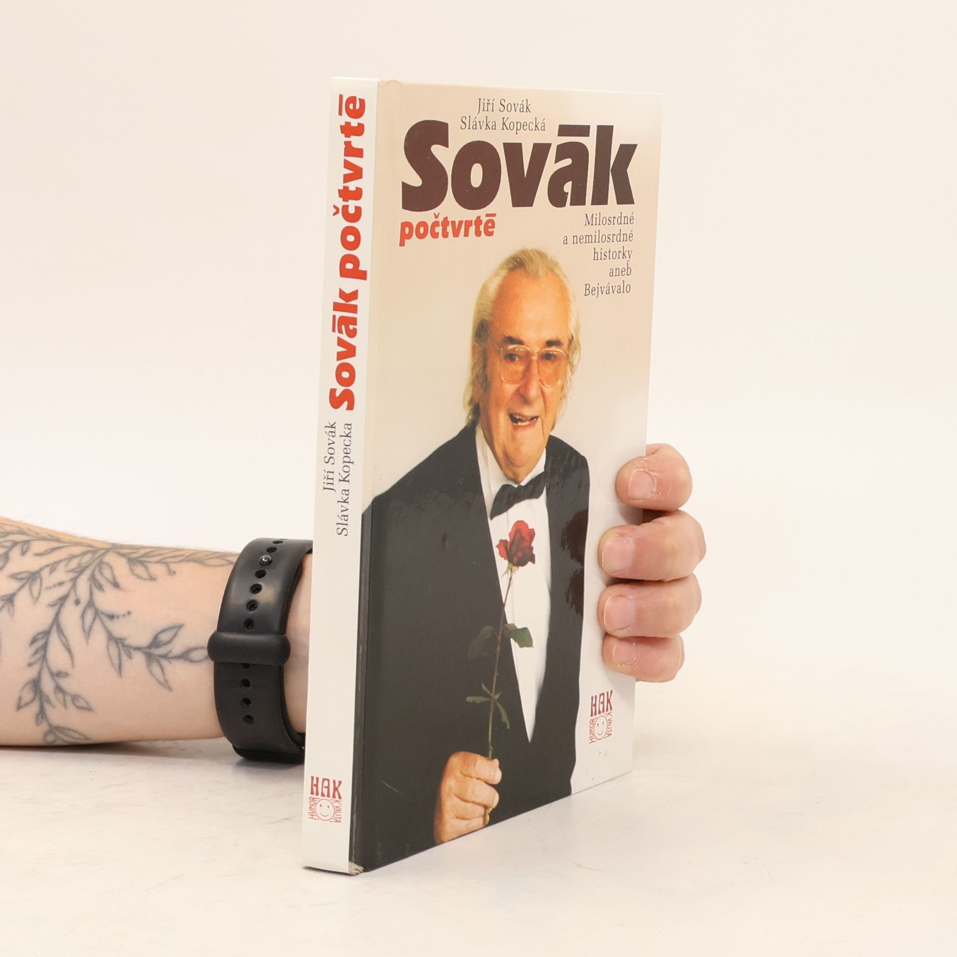 Slávka Kopecká Sovák počtvrté : milosrdné a nemilosrdné historky aneb Bejvávalo