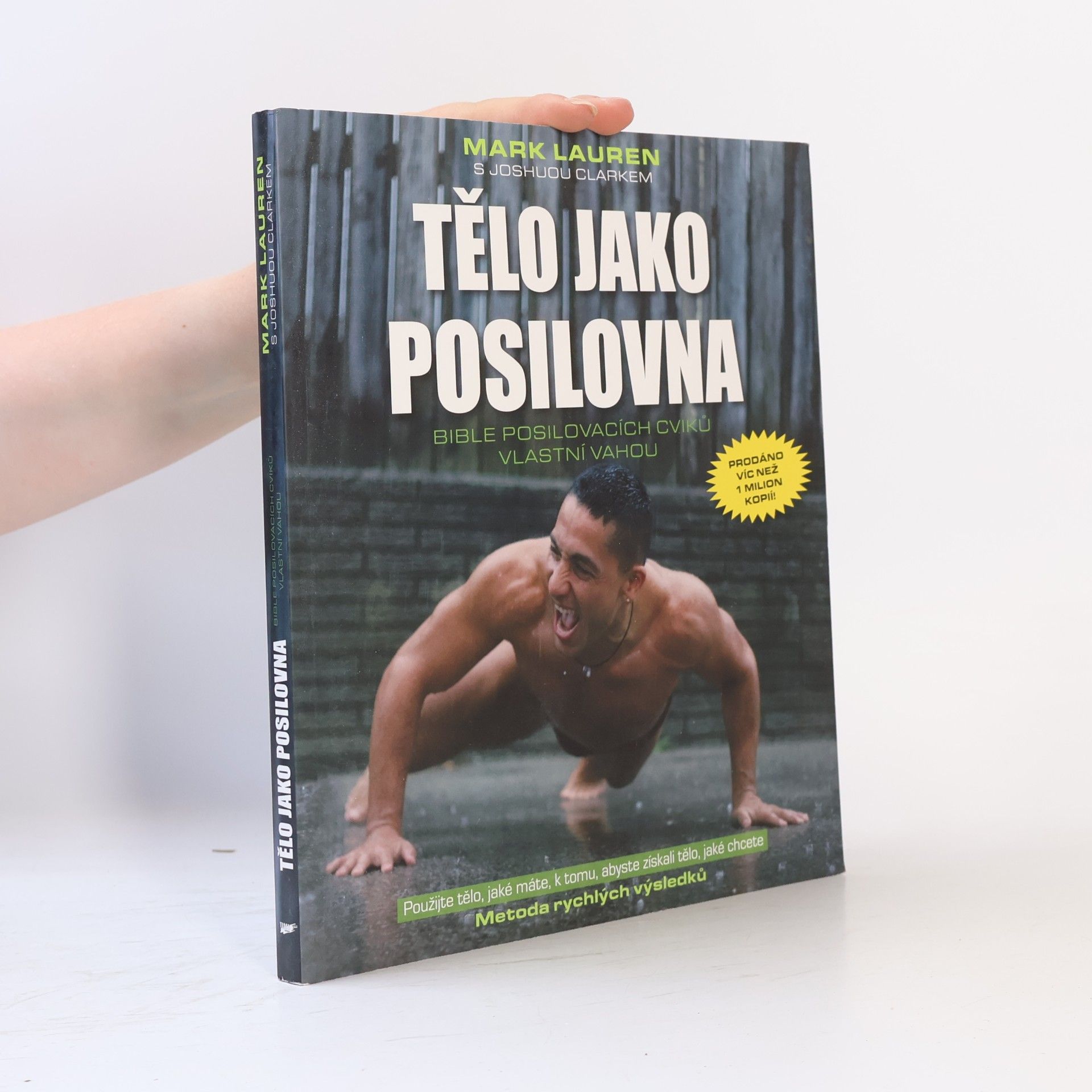 Tělo jako posilovna: Bible posilovacích cviků