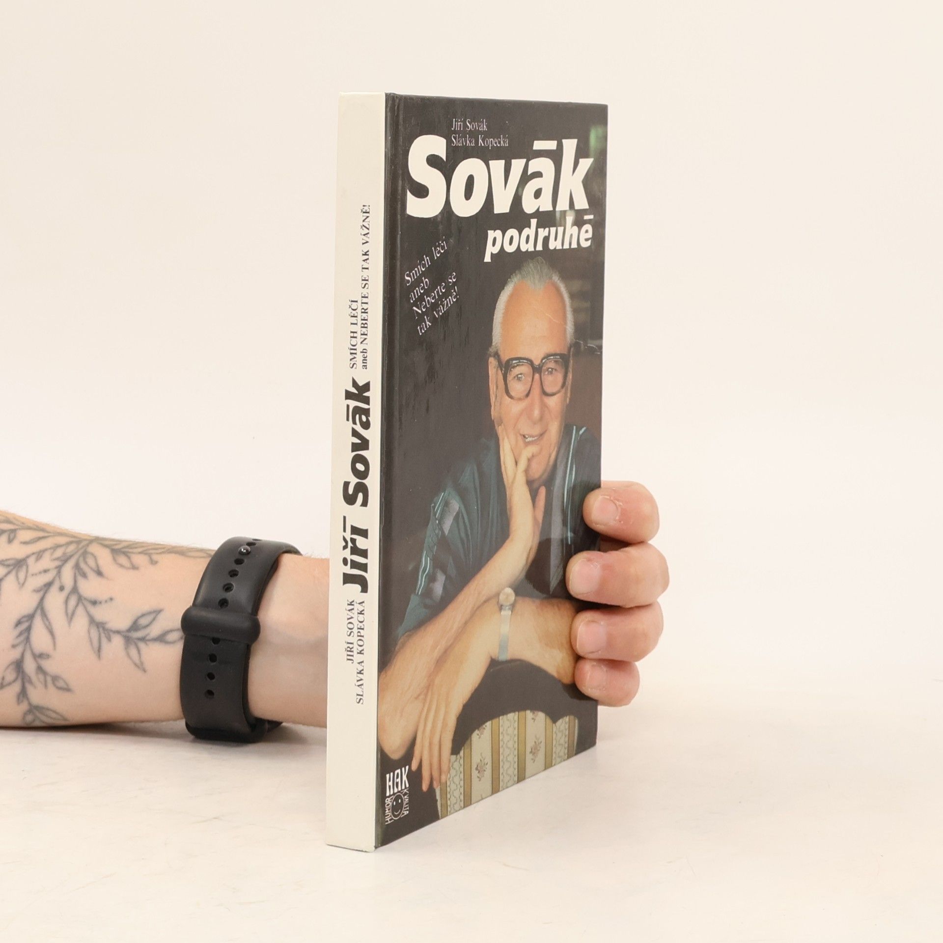 Sovák podruhé. Smích léčí aneb Neberte se tak vážně!