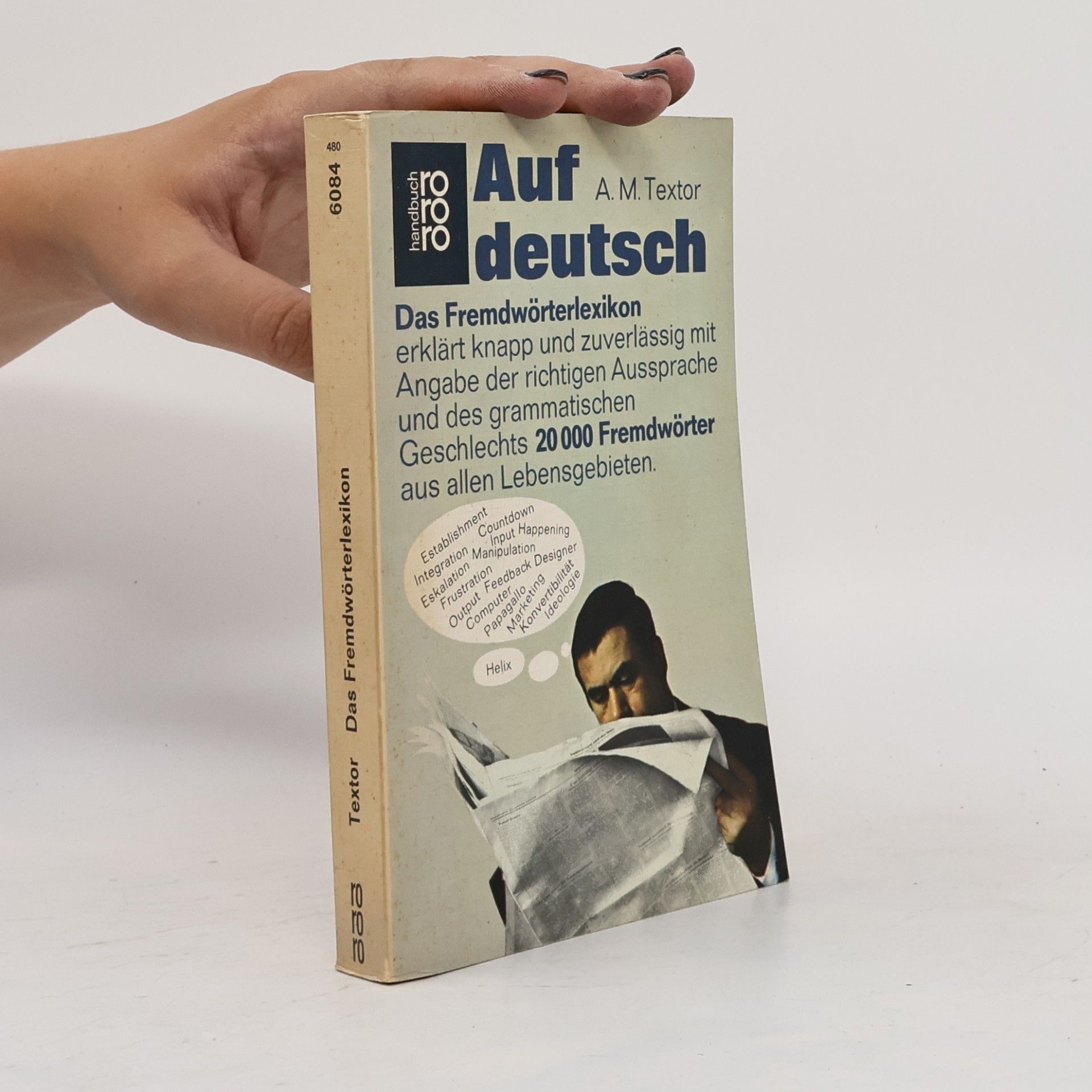A. M. Textor Auf deutsch. Das Fremdwörterlexikon