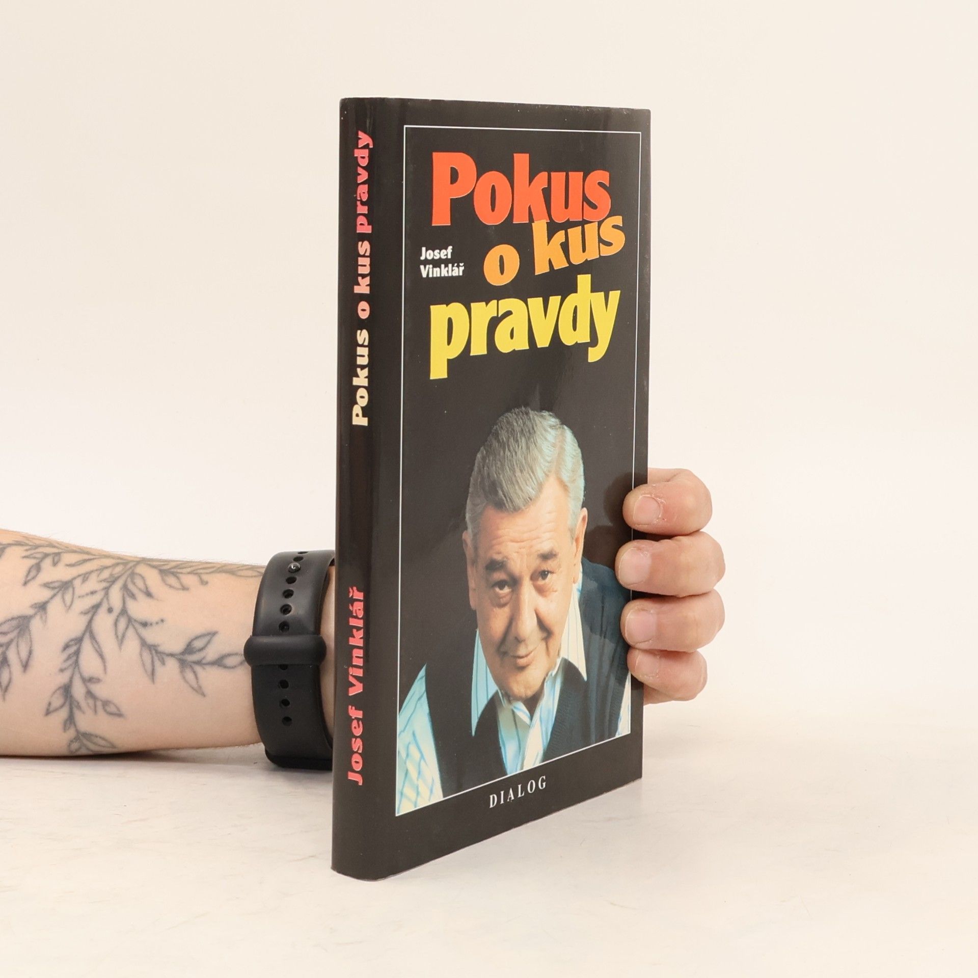 Josef Vinklář Pokus o kus pravdy