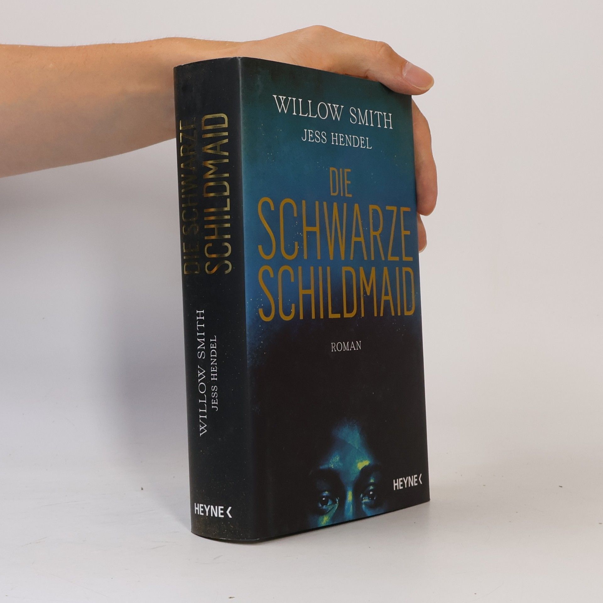 Smith Willow Die Schwarze Schildmaid. Roman