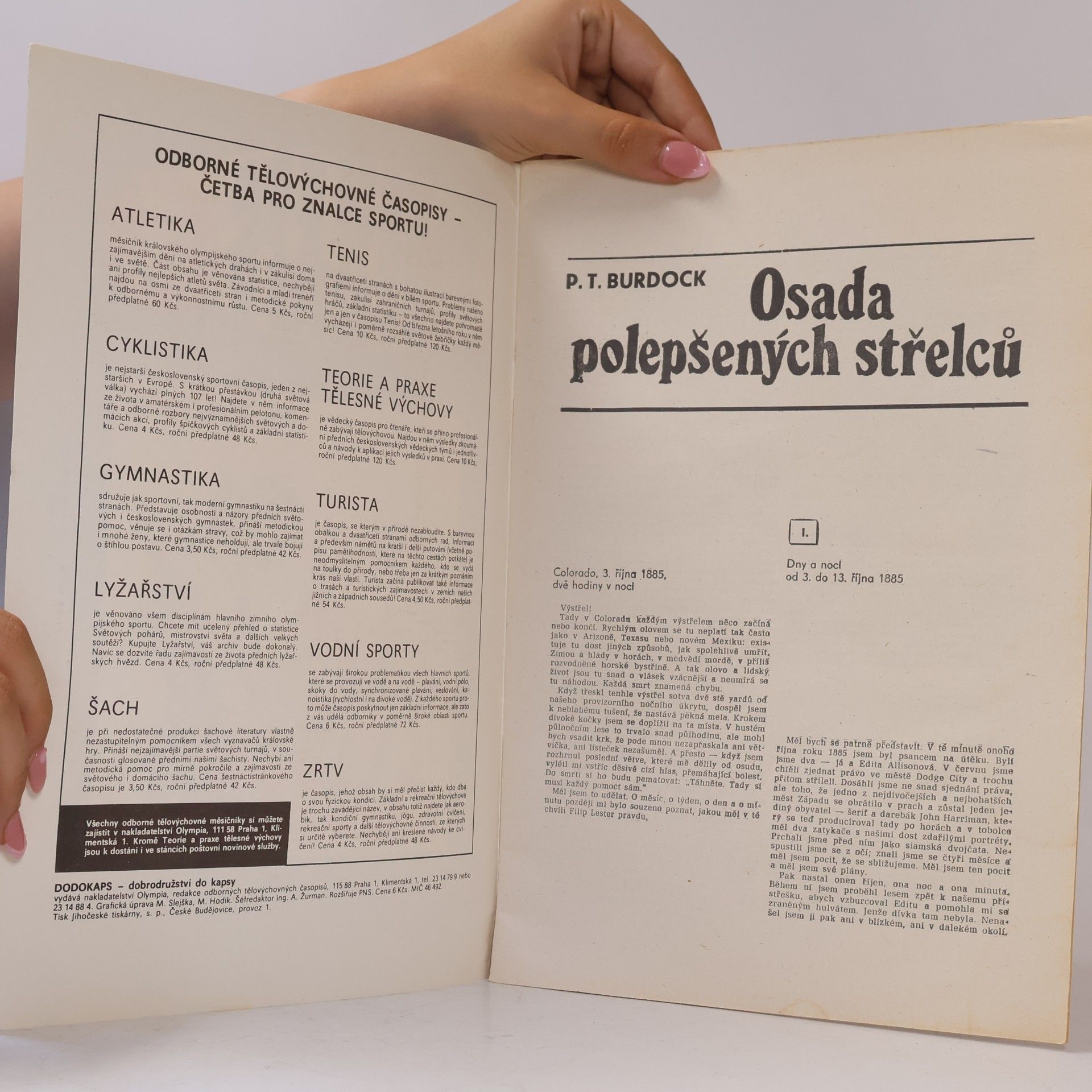 P. T. Burdock Dodokaps 5. Osada polepšených střelců