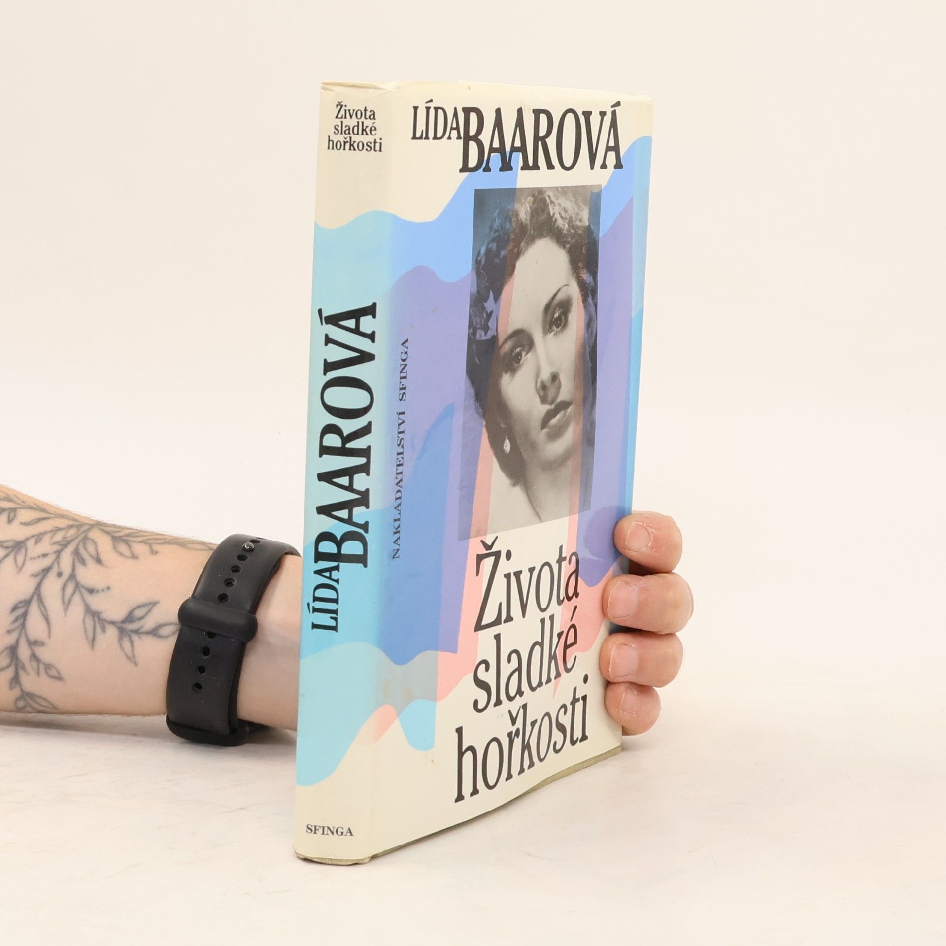 Lída Baarová Života sladké hořkosti