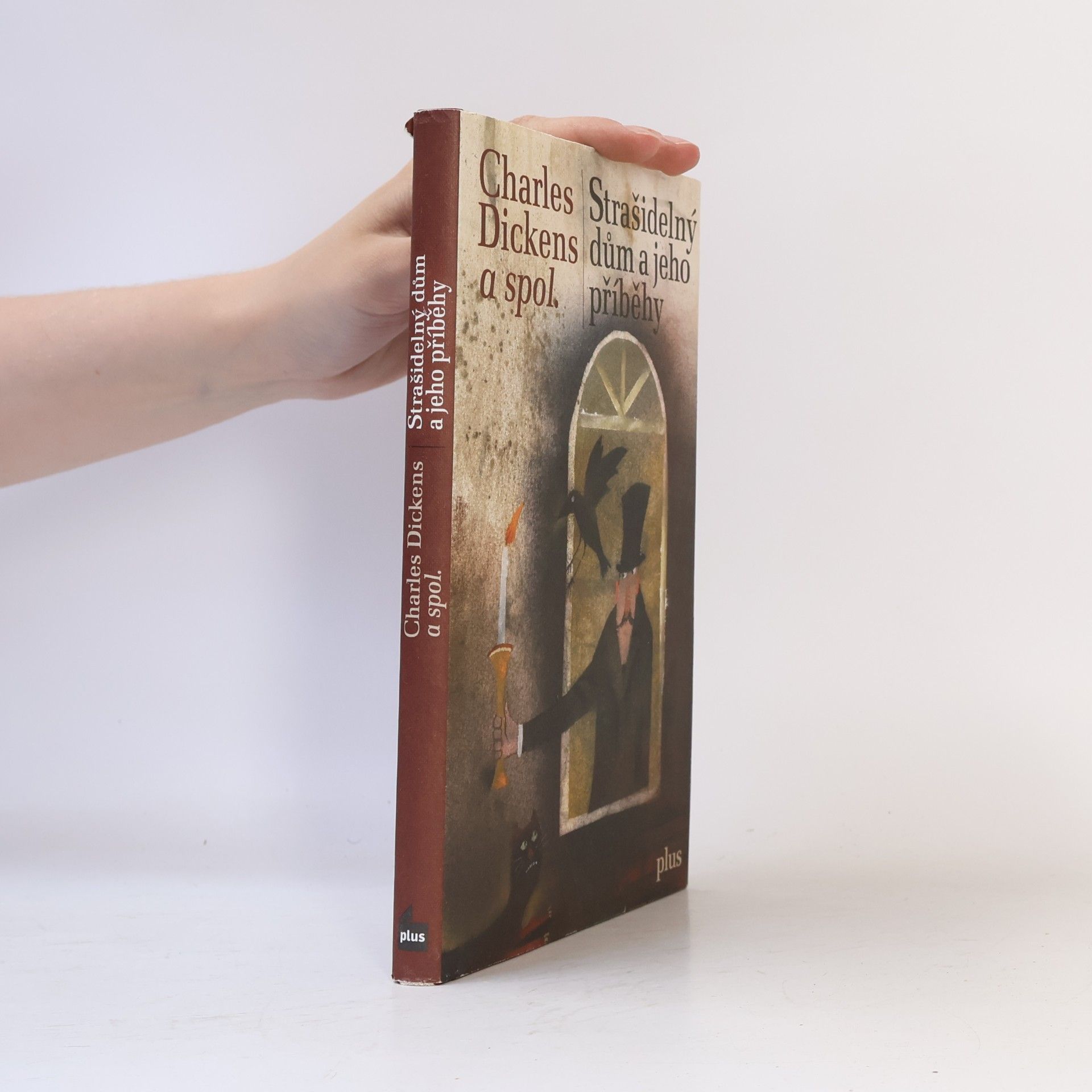 Charles Dickens Strašidelný dům a jeho příběhy