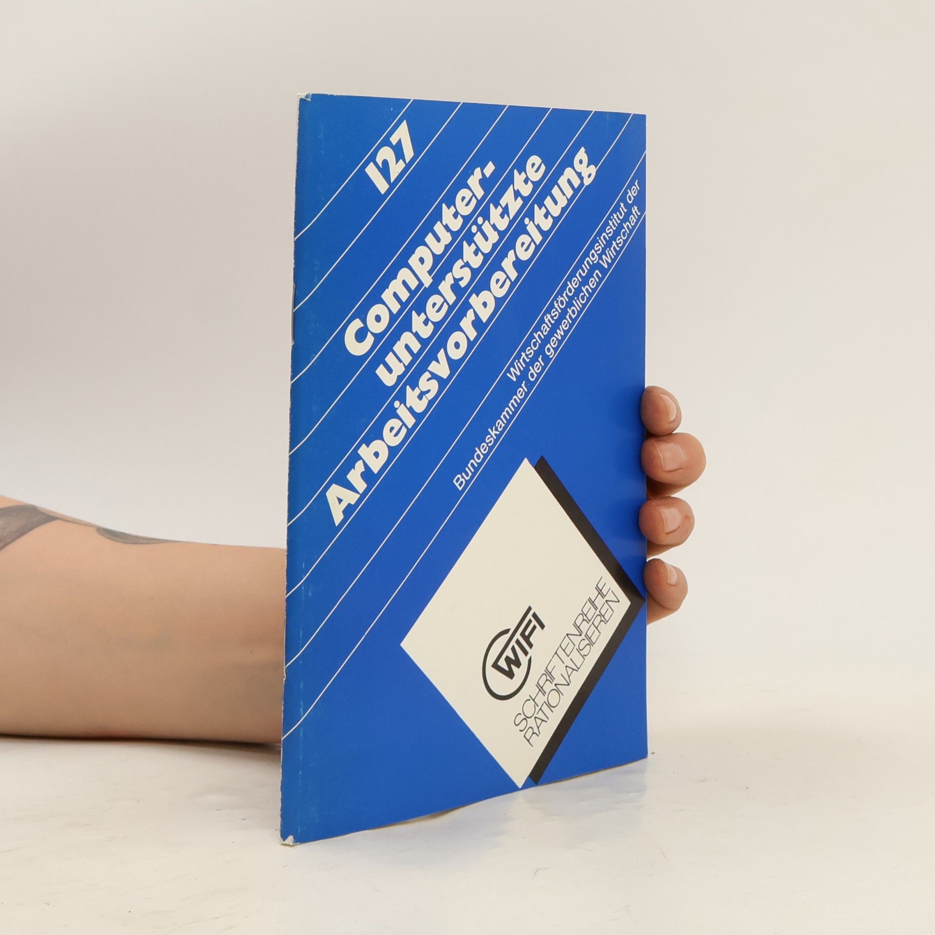 Autorenkollektiv Computerunterstützte Arbeitsvorbereitung