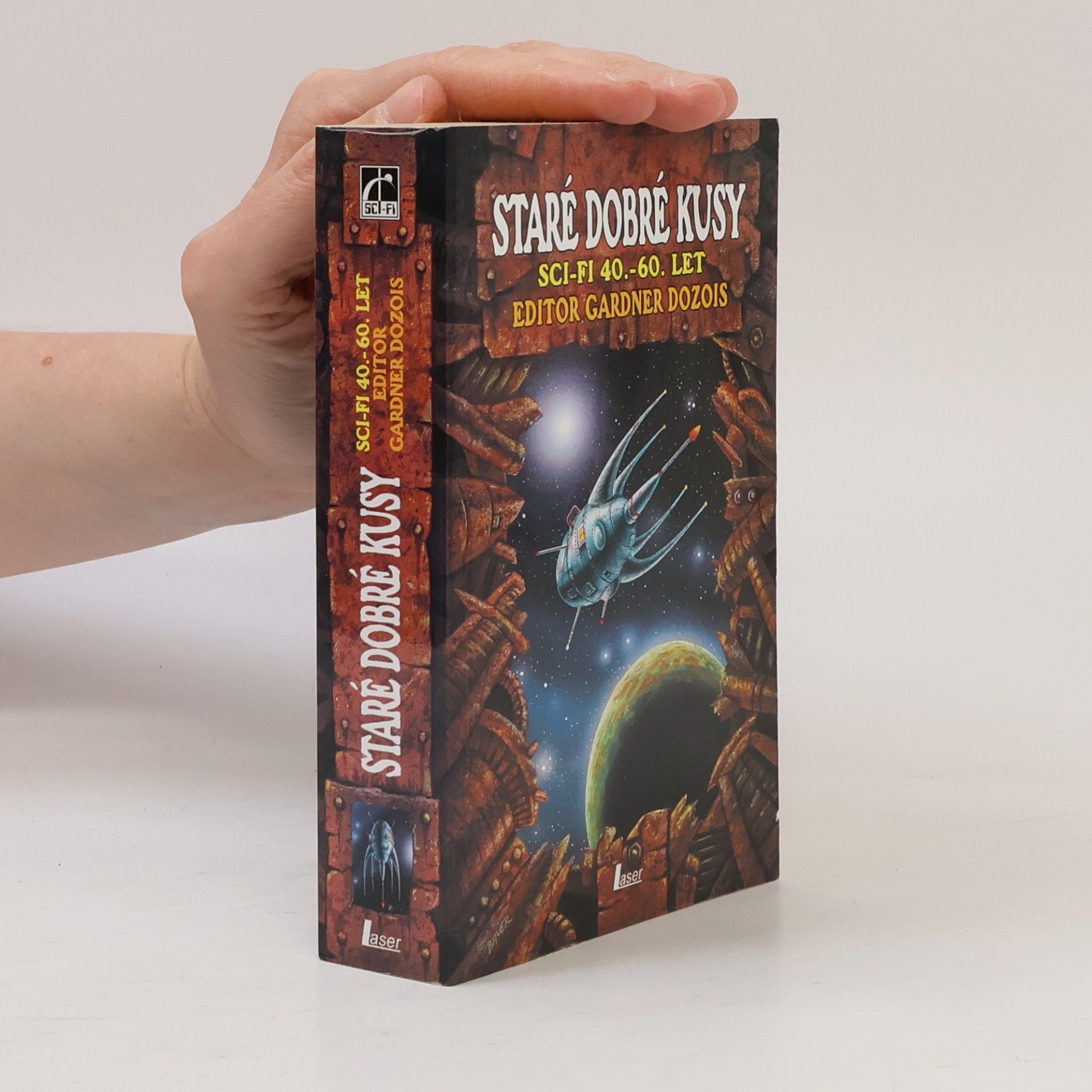 Gardner R. Dozois Staré dobré kusy: Sci-fi 40.-60. let