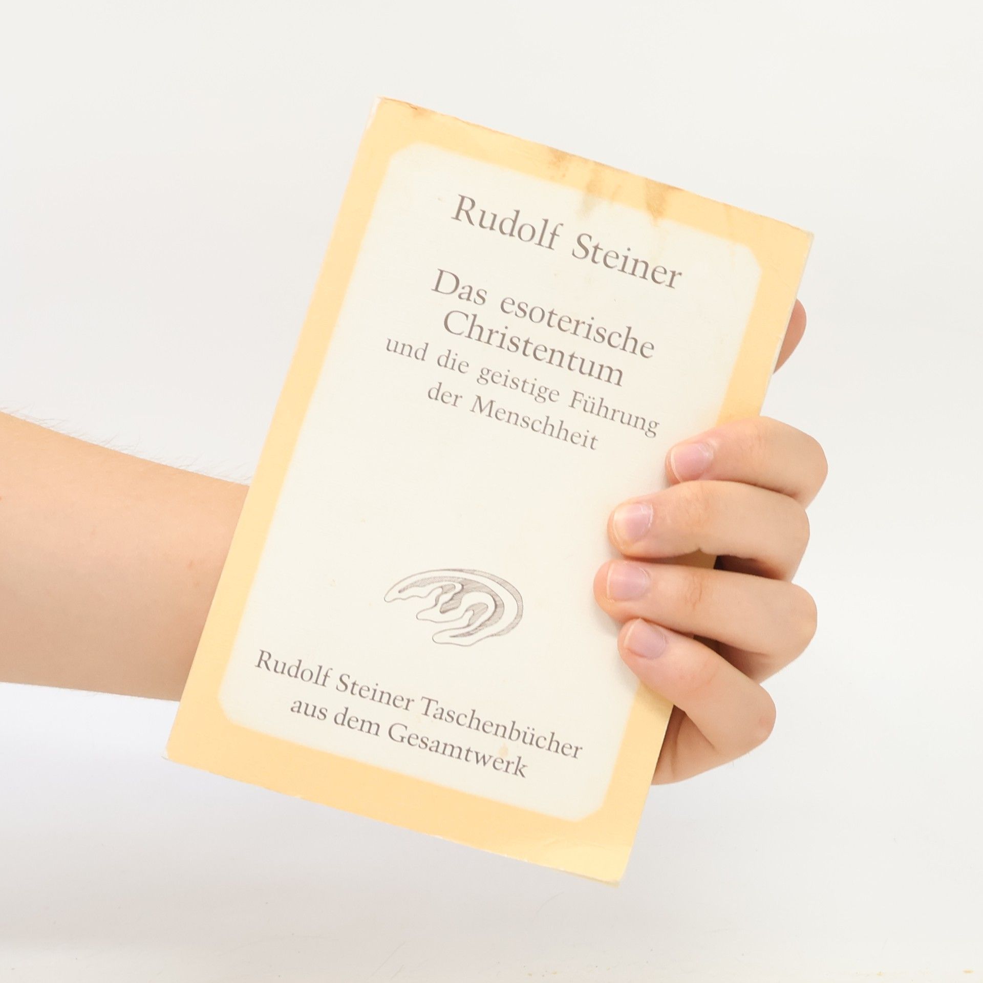 Rudolf Steiner Das esoterische Christentum und die geistige Führung der Menschheit