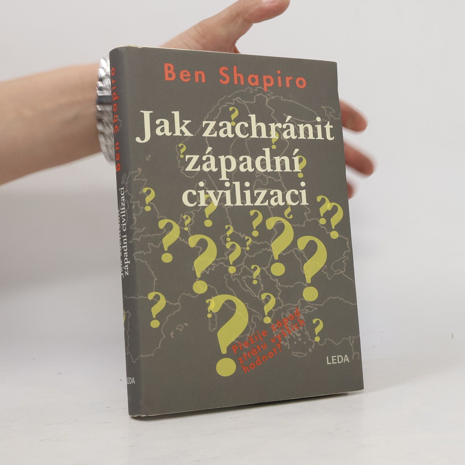 Ben Shapiro Jak zachránit západní civilizaci