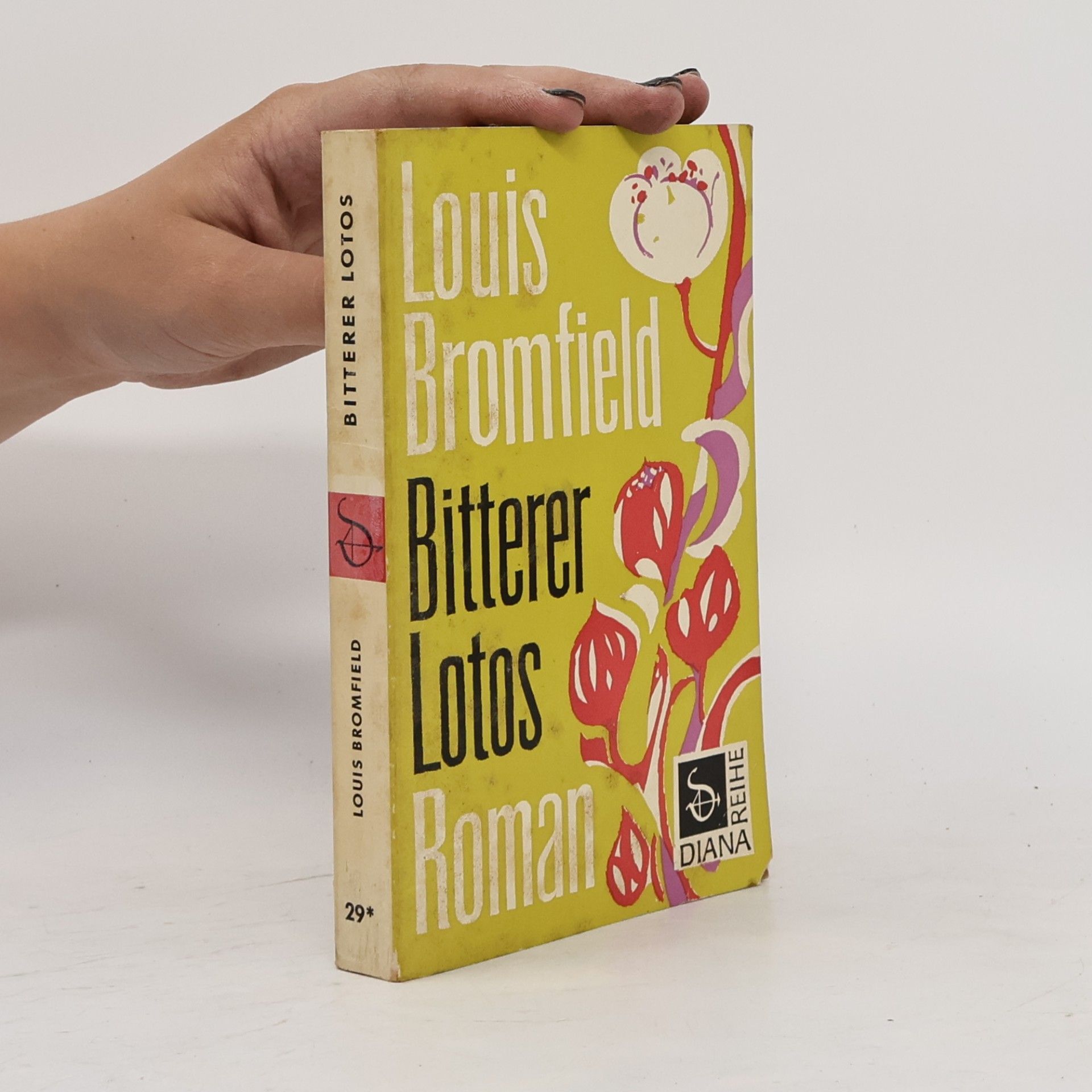 Louis Bromfield Bitterer Lotos