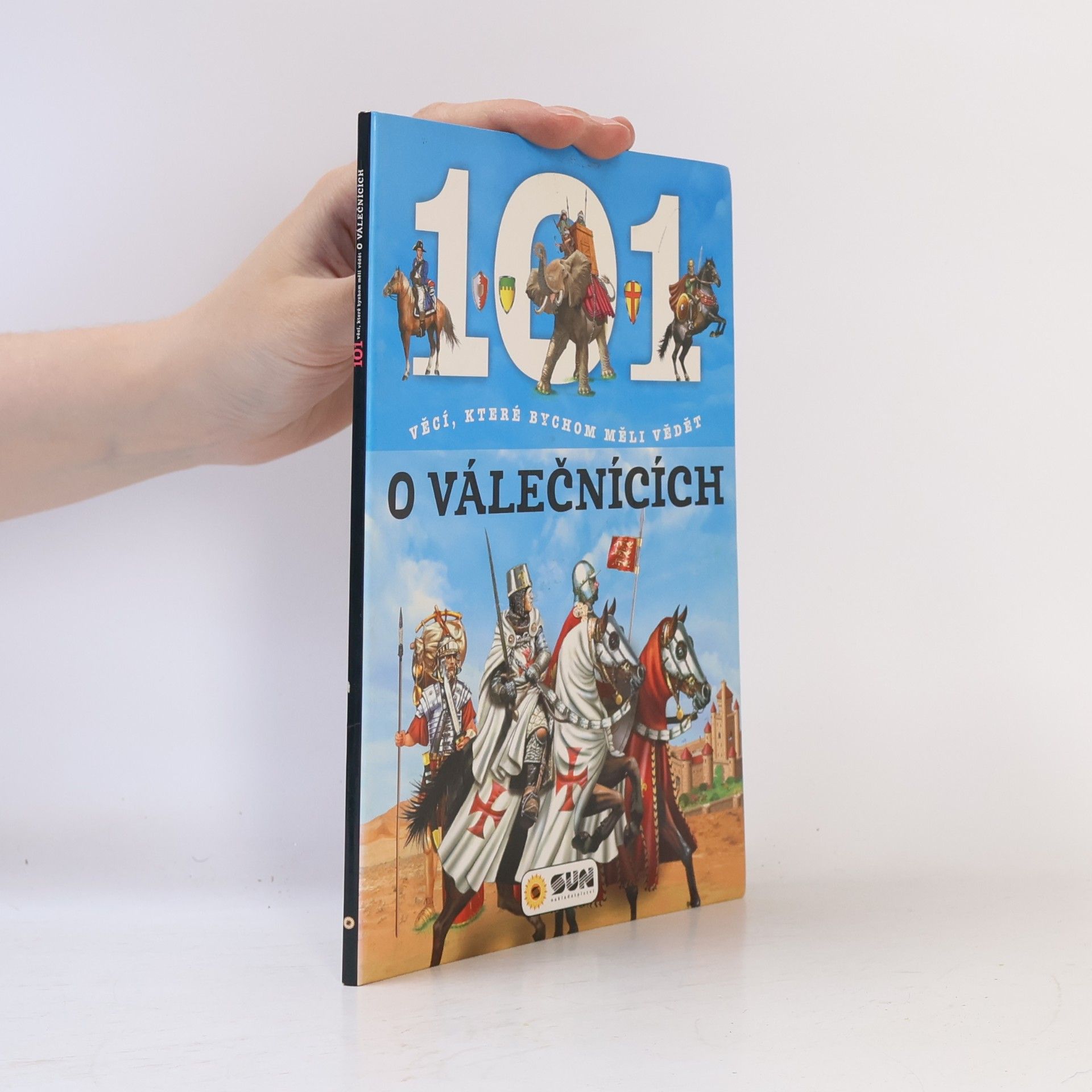 AA.VV. 101 věcí, které bychom měli vědět o válečnících