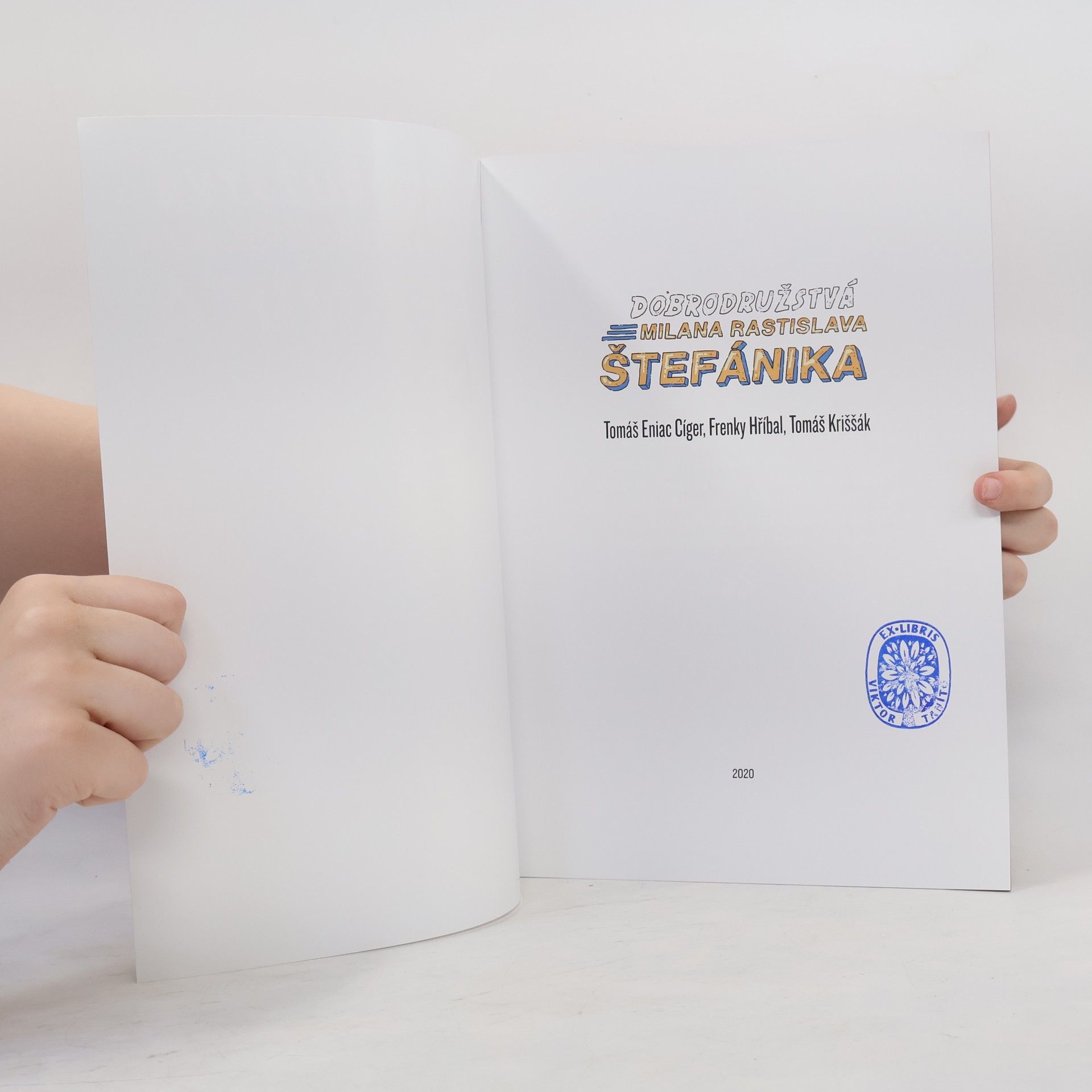 Tomáš Eniac Cíger Dobrodružstvá Milana Rastislava Štefánika