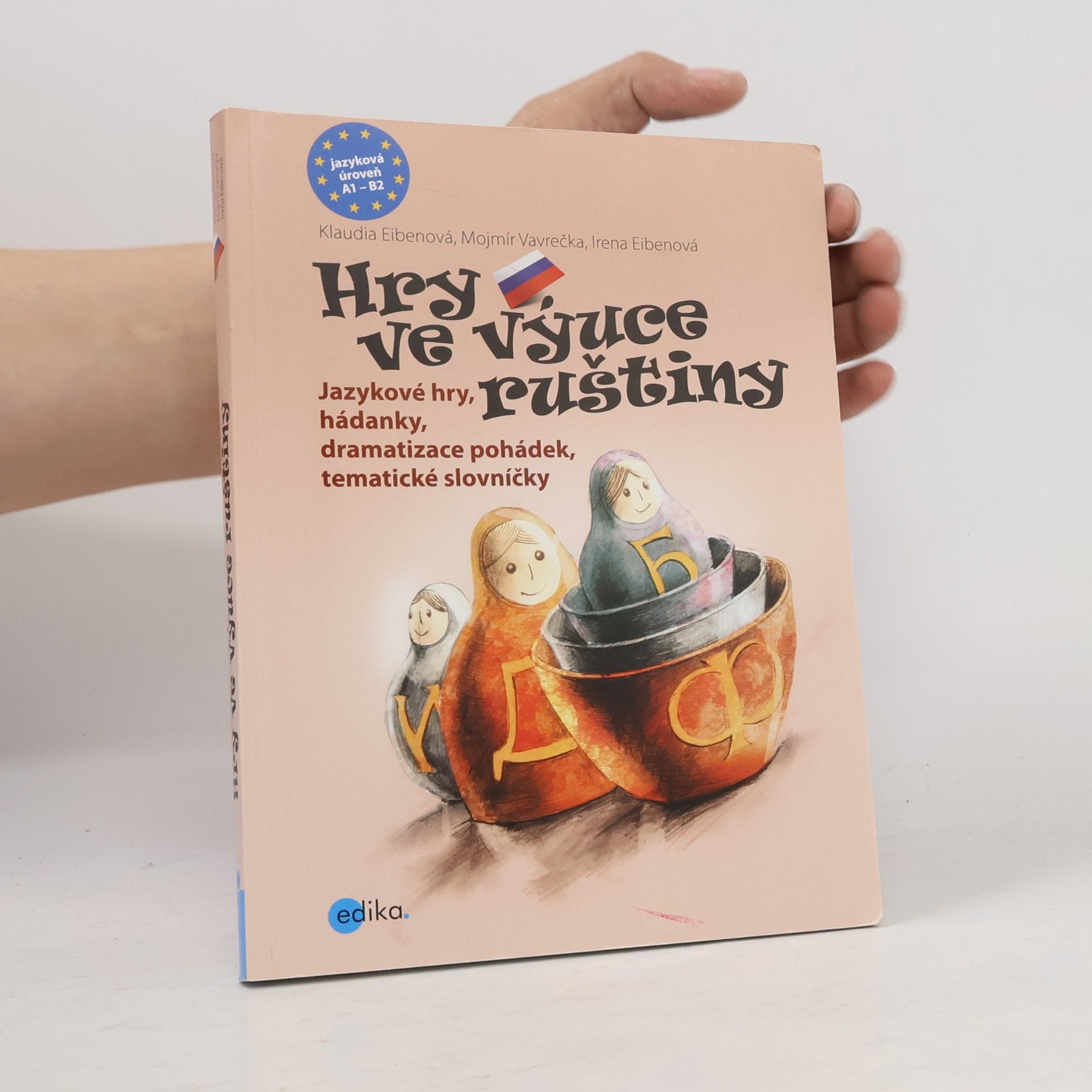 Irena Eibenová Hry ve výuce ruštiny
