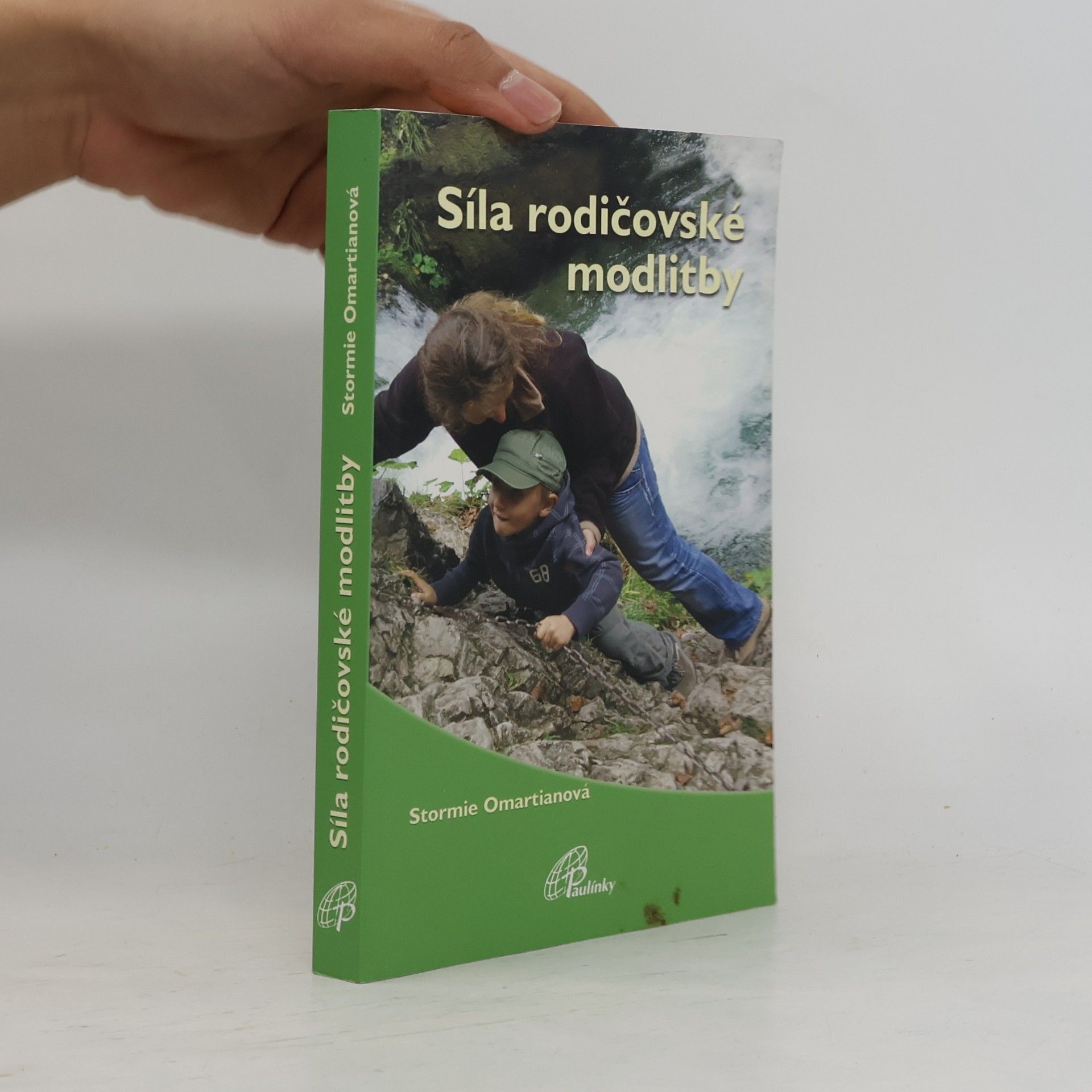 Stormie Omartian Síla rodičovské modlitby