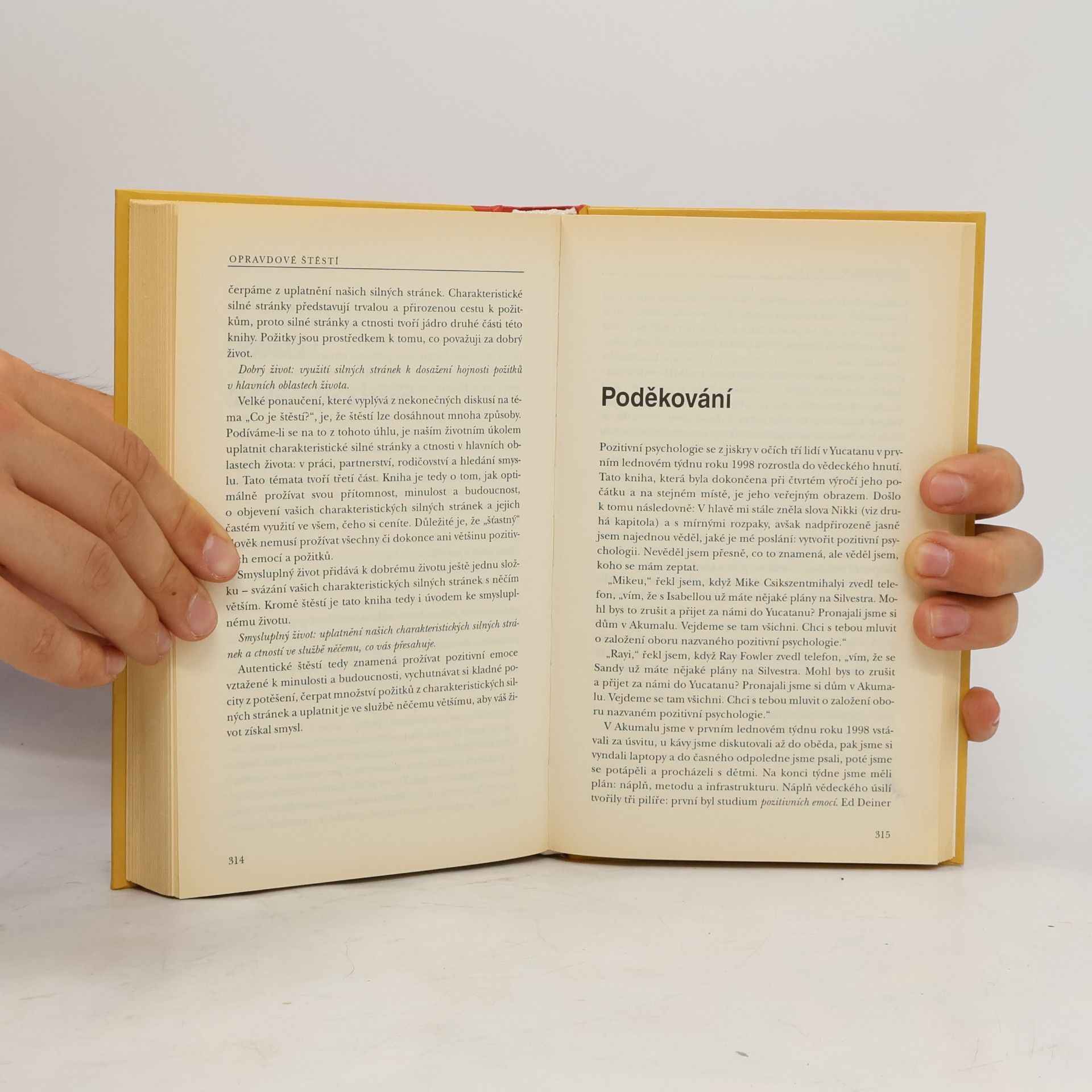 Martin Seligman Opravdové štěstí. Pozitivní psychologie v praxi