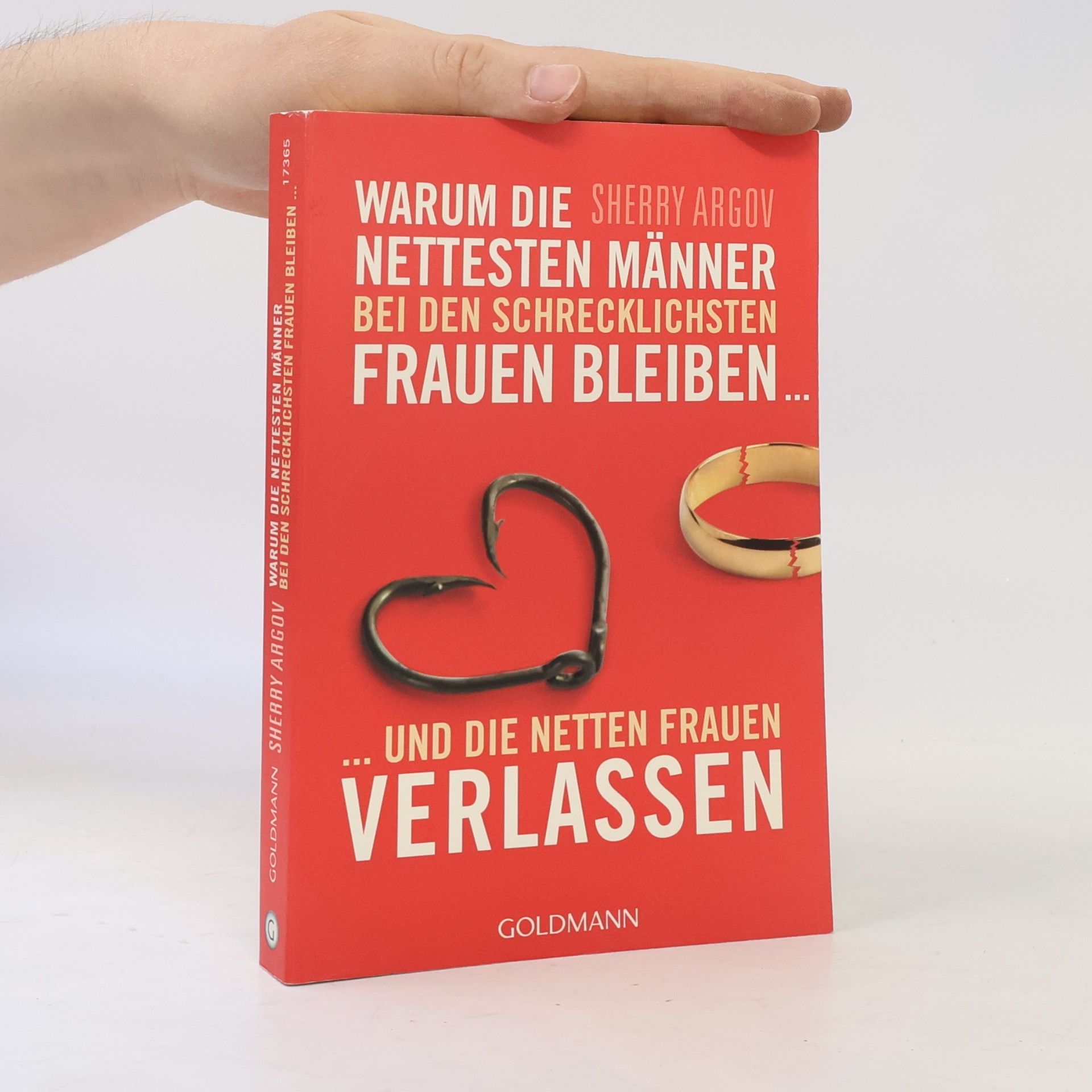 Sherry Argov Warum die nettesten Männer bei den schrecklichsten Frauen bleiben