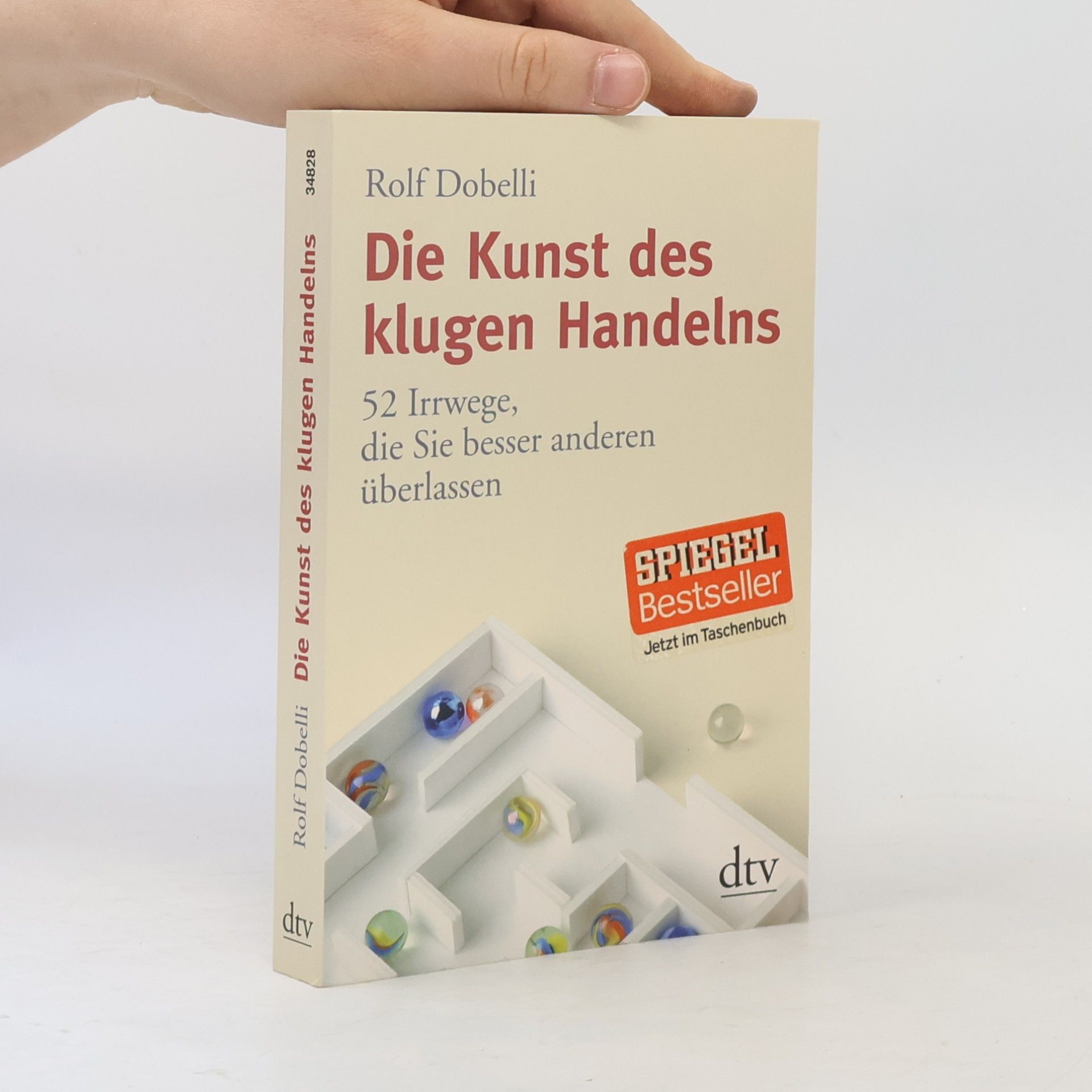 Rolf Dobelli Die Kunst des klugen Handelns