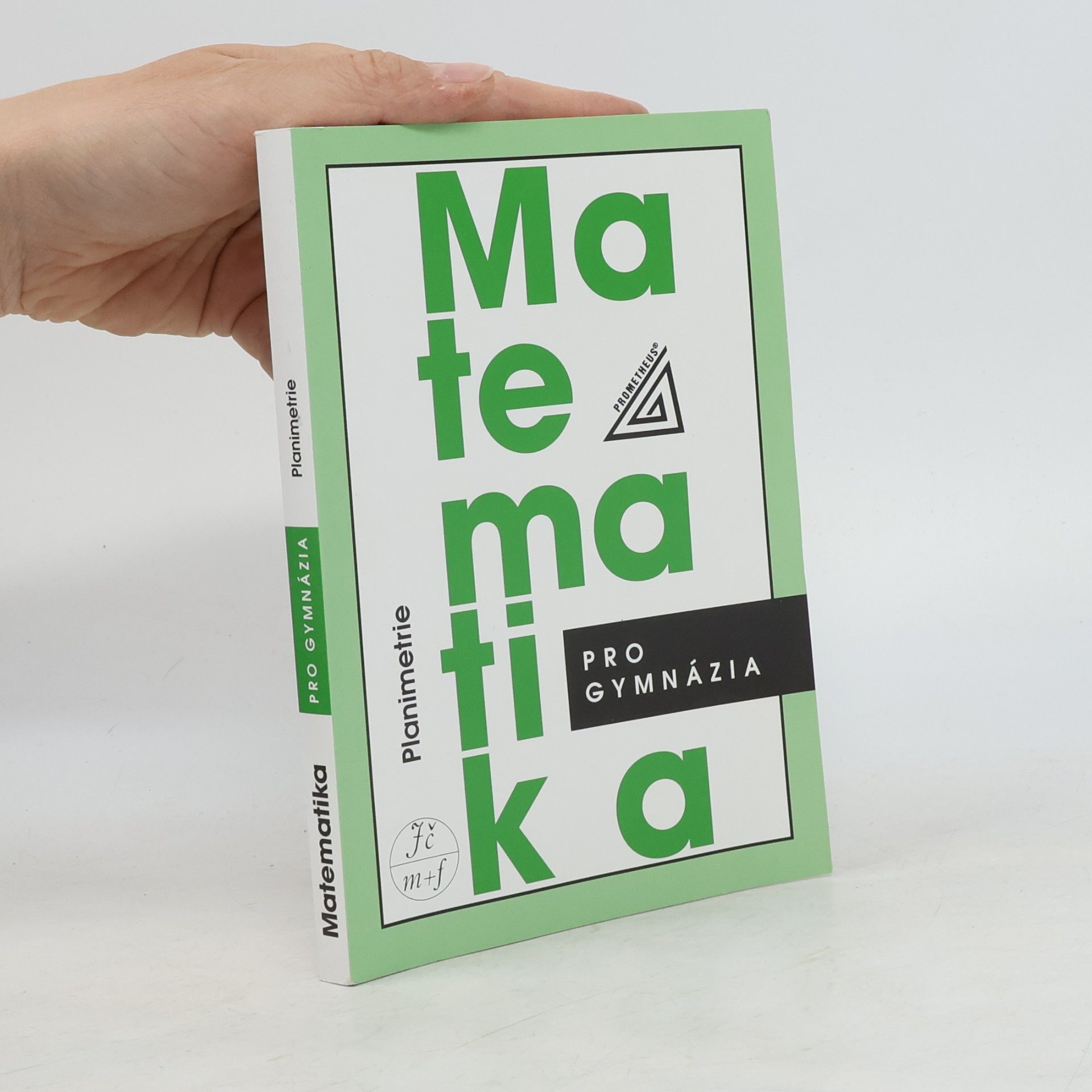 Eva Pomykalová Matematika pro gymnázia: planimetrie