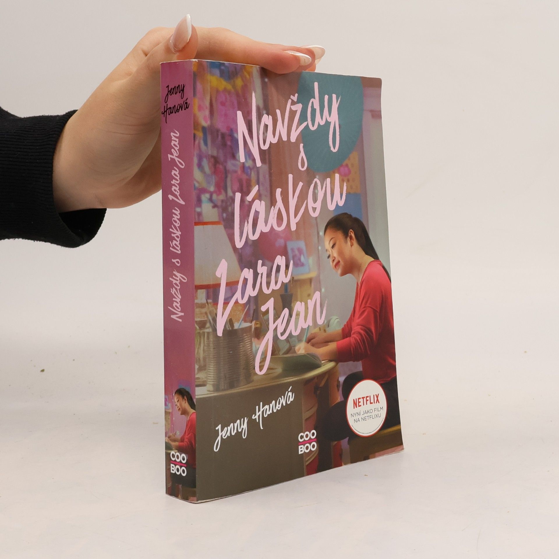 Jenny Han Navždy s láskou Lara Jean